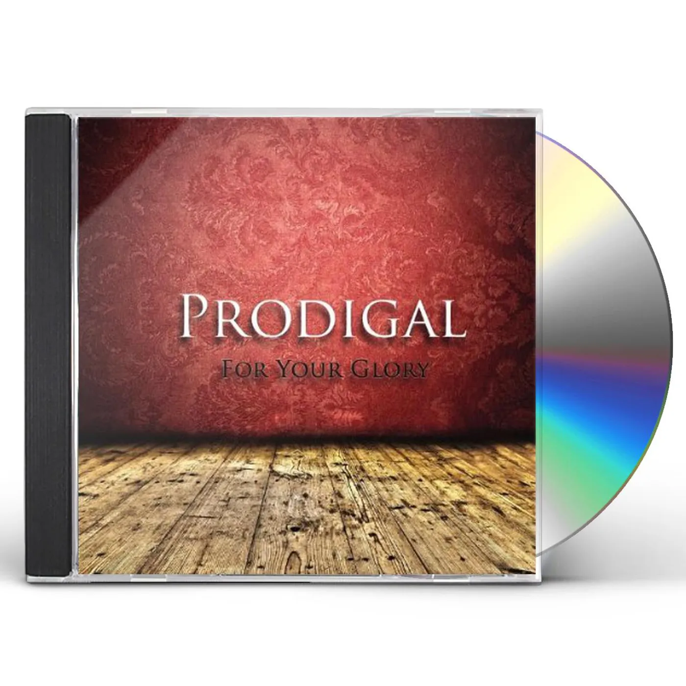 Prodigal FOR YOUR GLORY CD