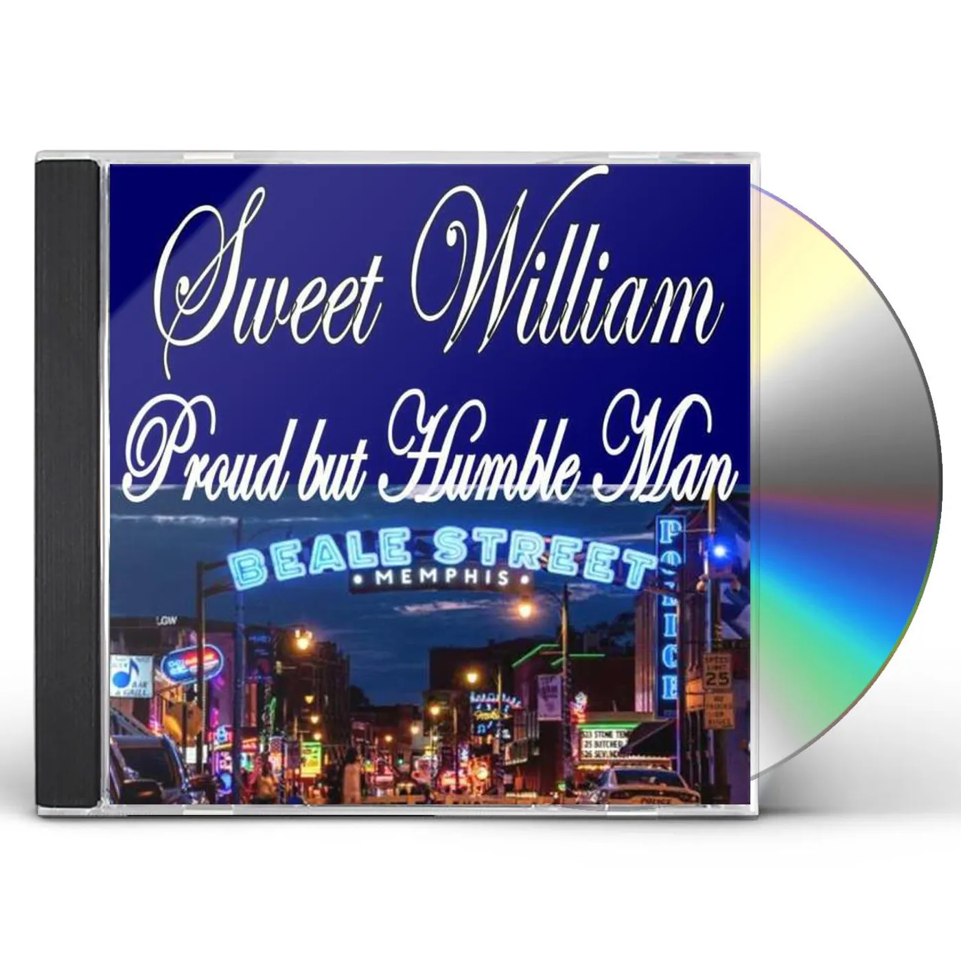 Sweet William PROUD BUT HUMBLE MAN CD