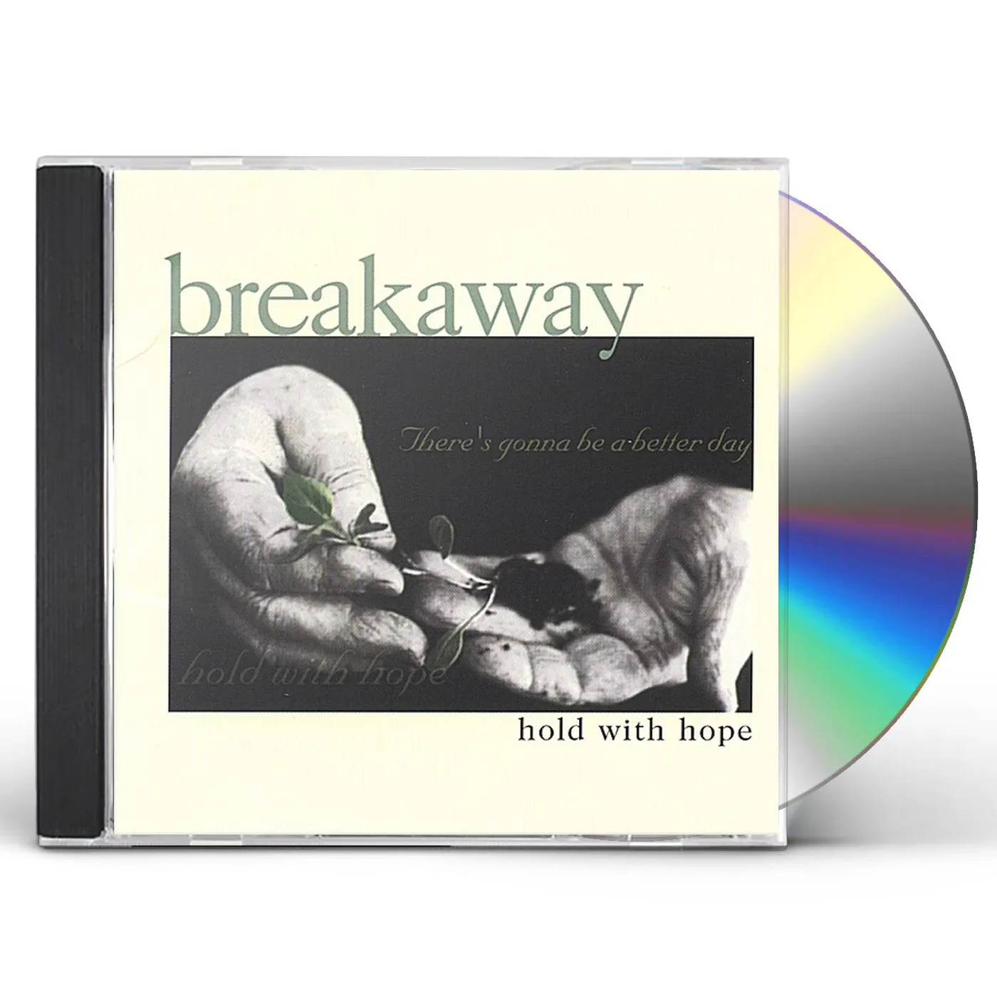 Breakaway HOLD WITH HOPE CD
