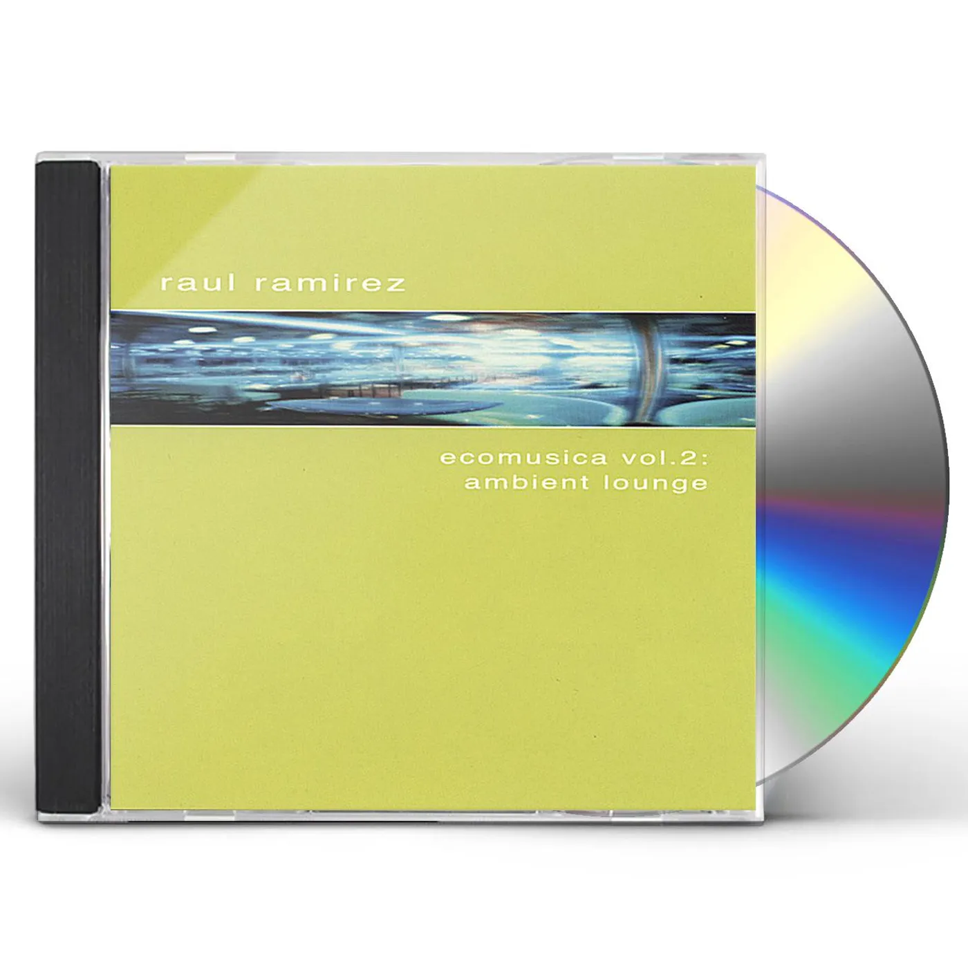 Raul Ramirez AMBIENT LOUNGE: ECOMUSICA 2 CD