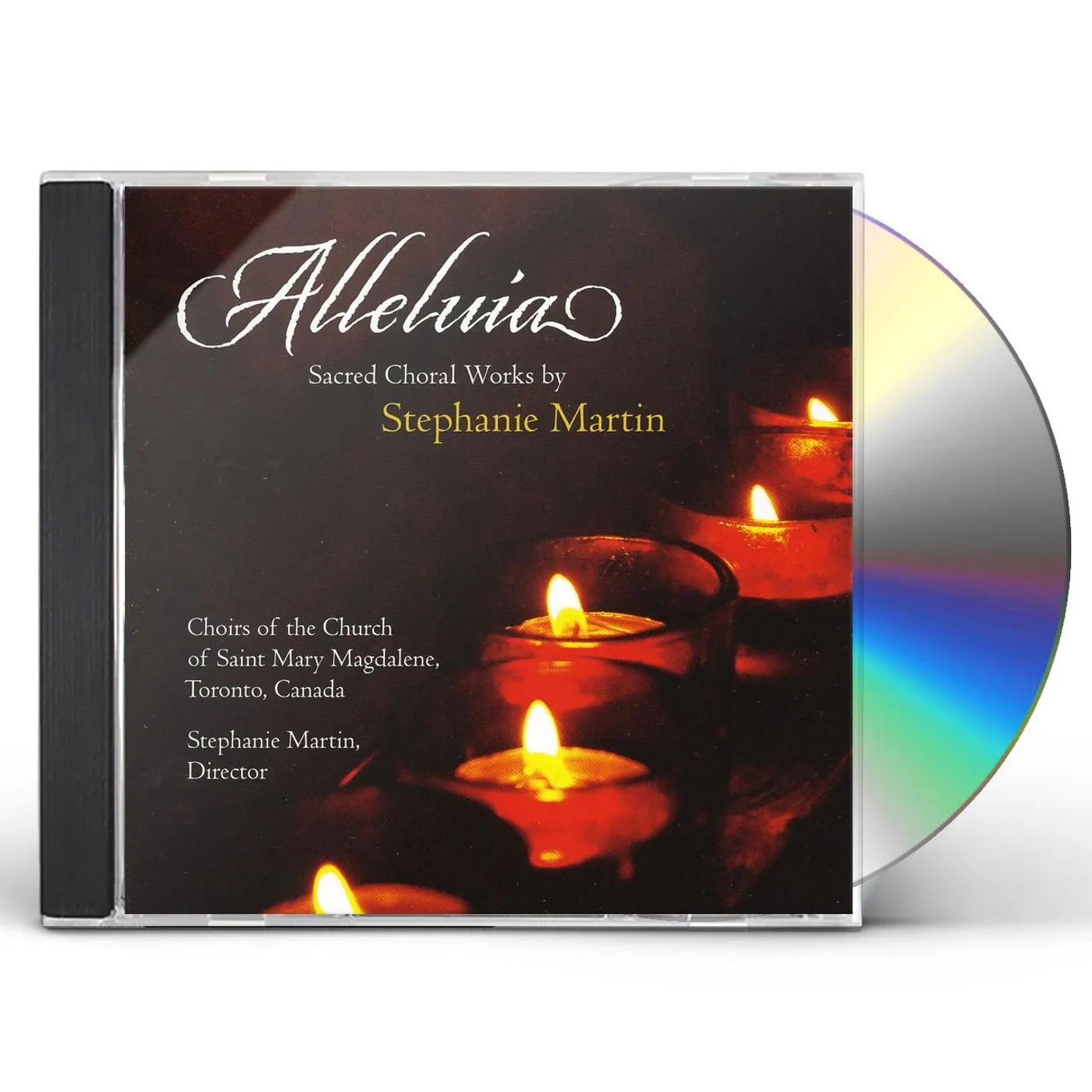 Stephanie Martin ALLELUIA: SACRED CHORAL WORKS CD