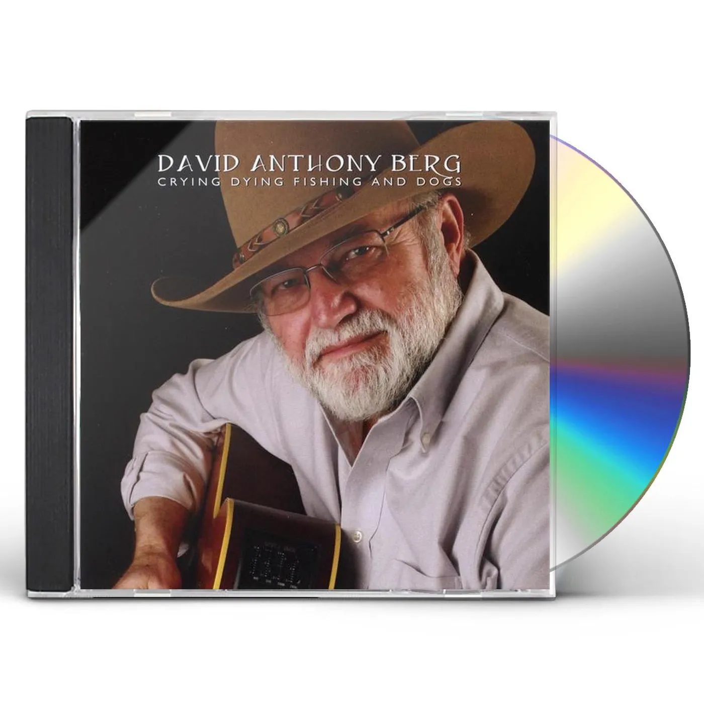 David Anthony Berg CRYING DYING FISHING & DOGS CD