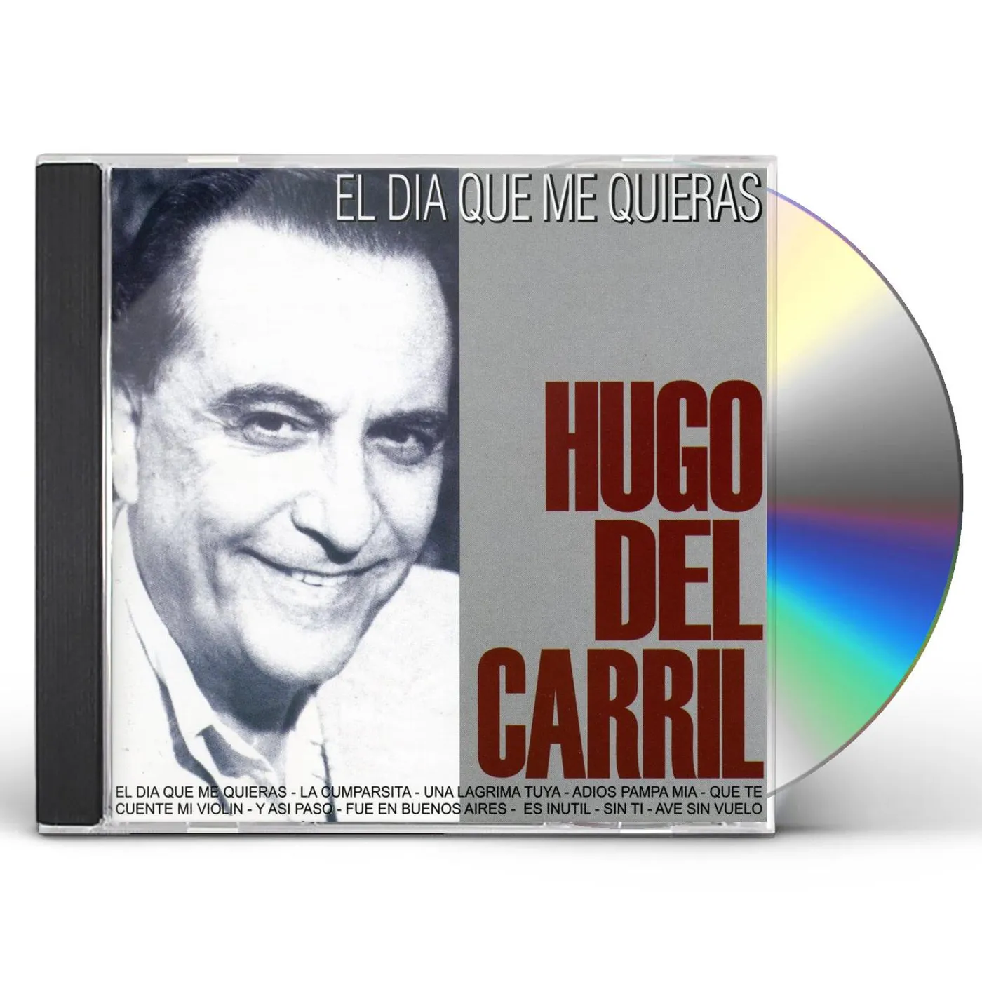 Hugo Del Carril EL DIA QUE ME QUINERAS CD