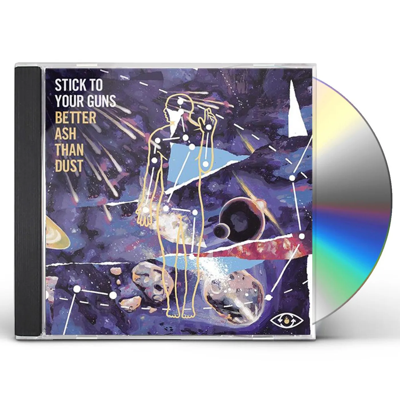 Stick To Your Guns BETTER ASH THAN DUST CD
