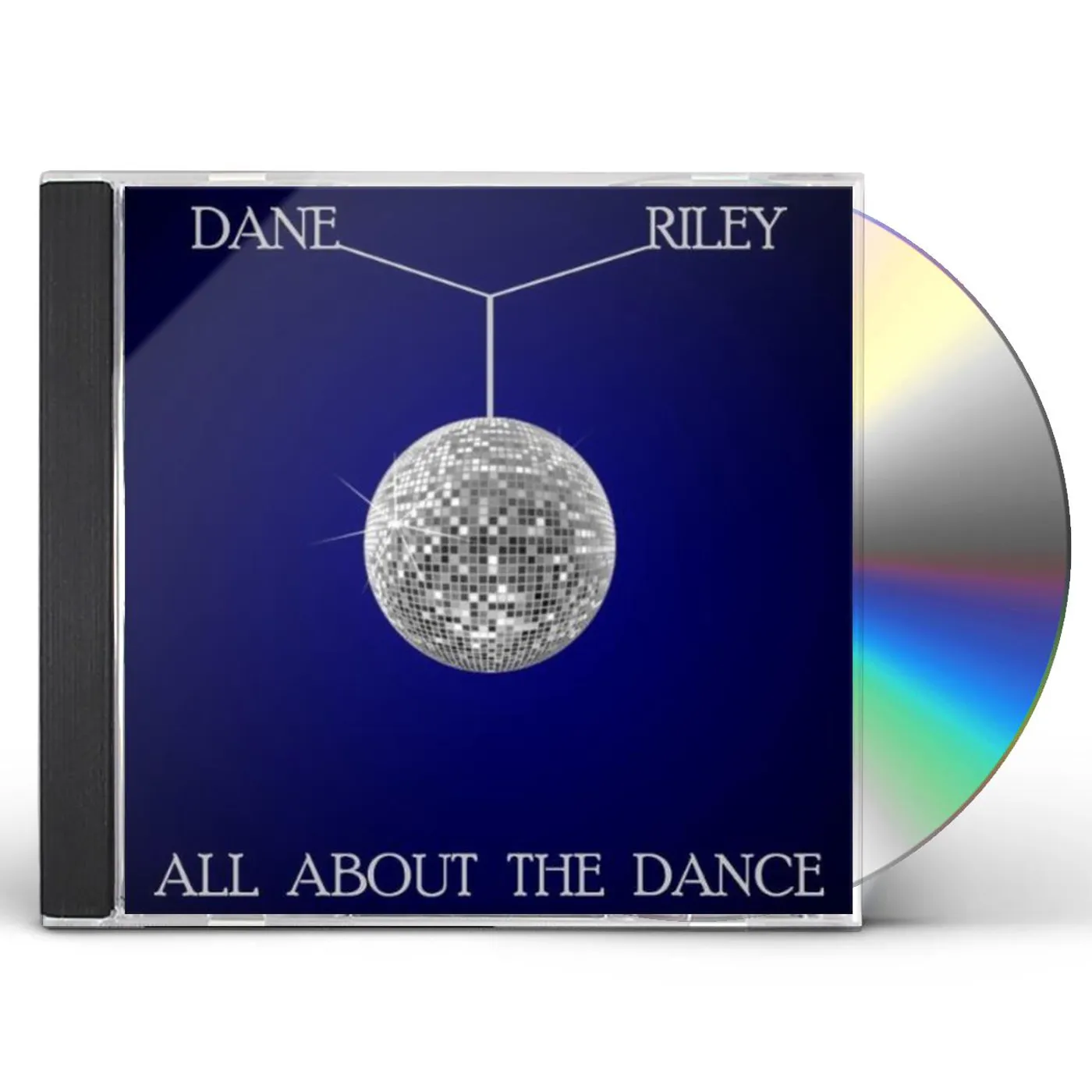 Dane Riley ALL ABOUT THE DANCE CD