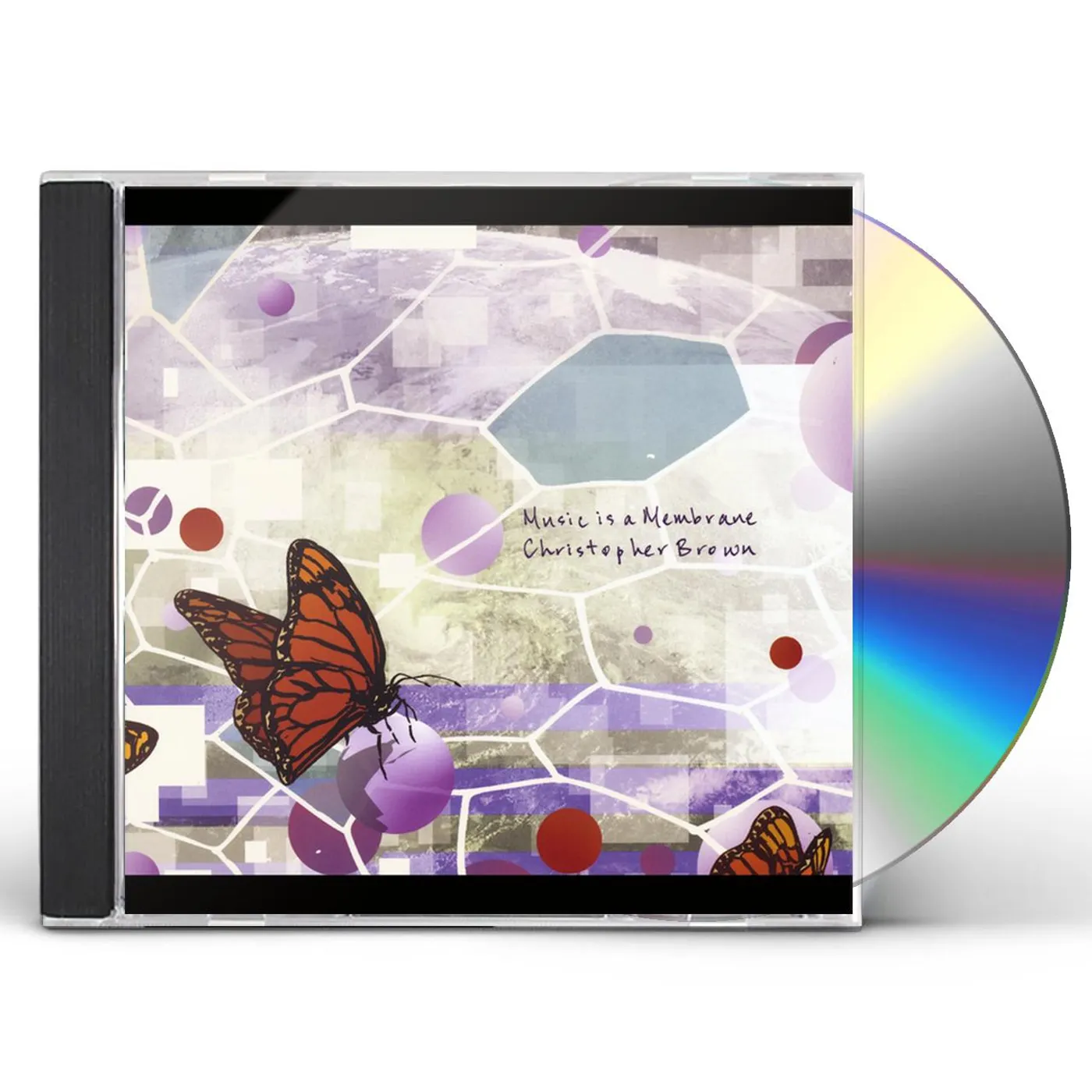 Christopher Brown MUSIC IS A MEMBRANE CD