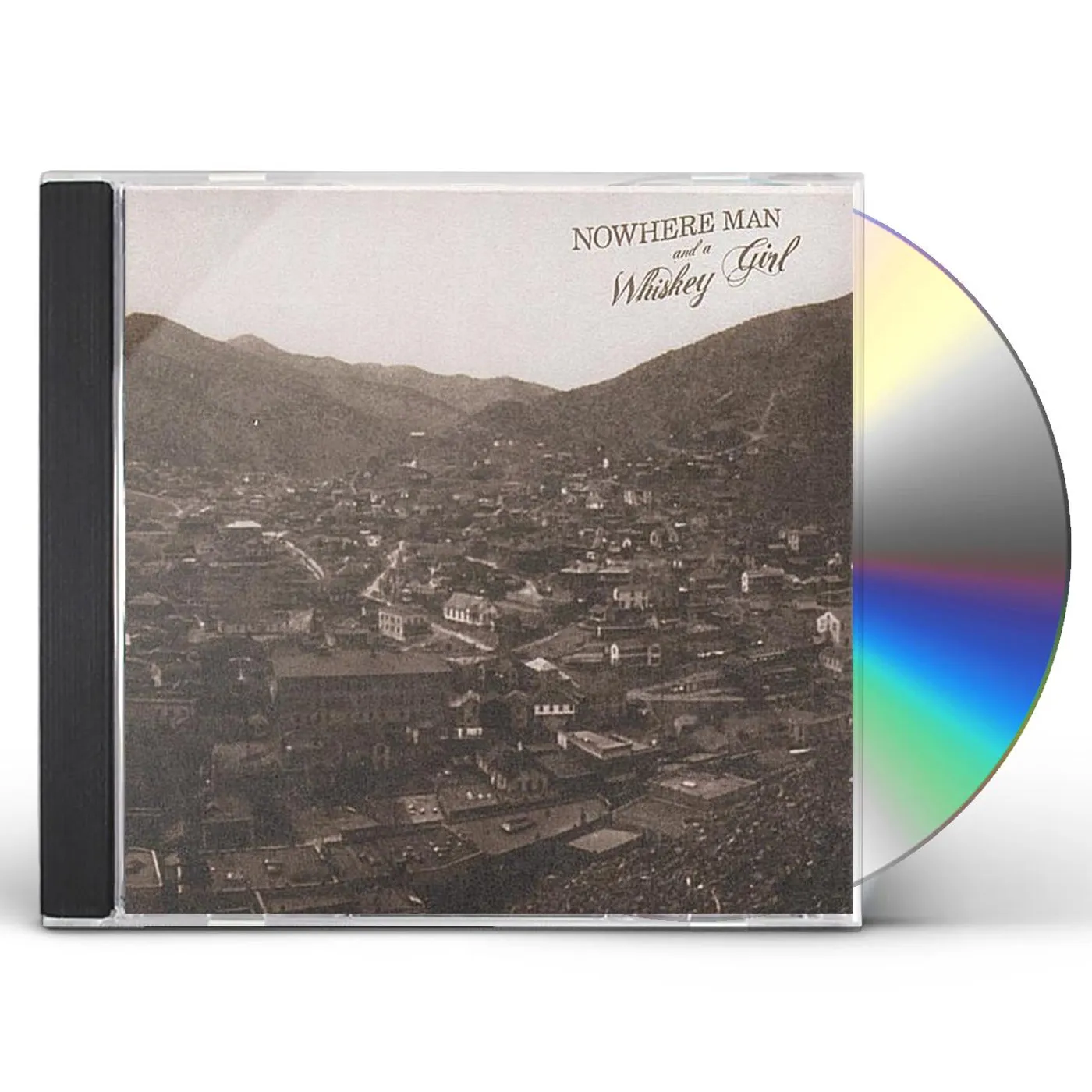 NOWHERE MAN & A WHISKEY GIRL CD