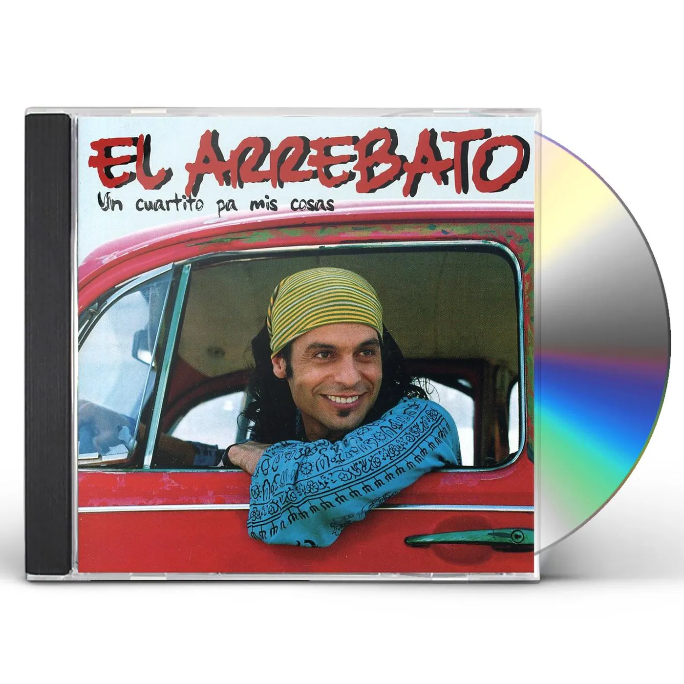 El Arrebato UN CUARTITO PA MIS COSAS CD