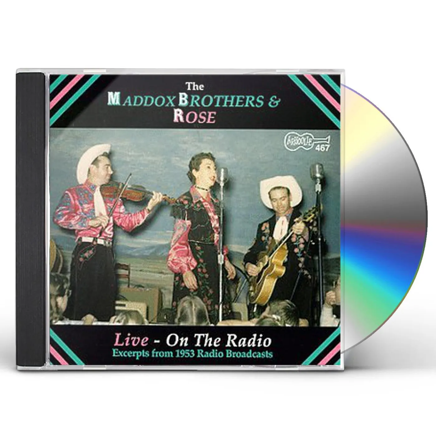 The Maddox Brothers & Rose LIVE ON THE RADIO CD
