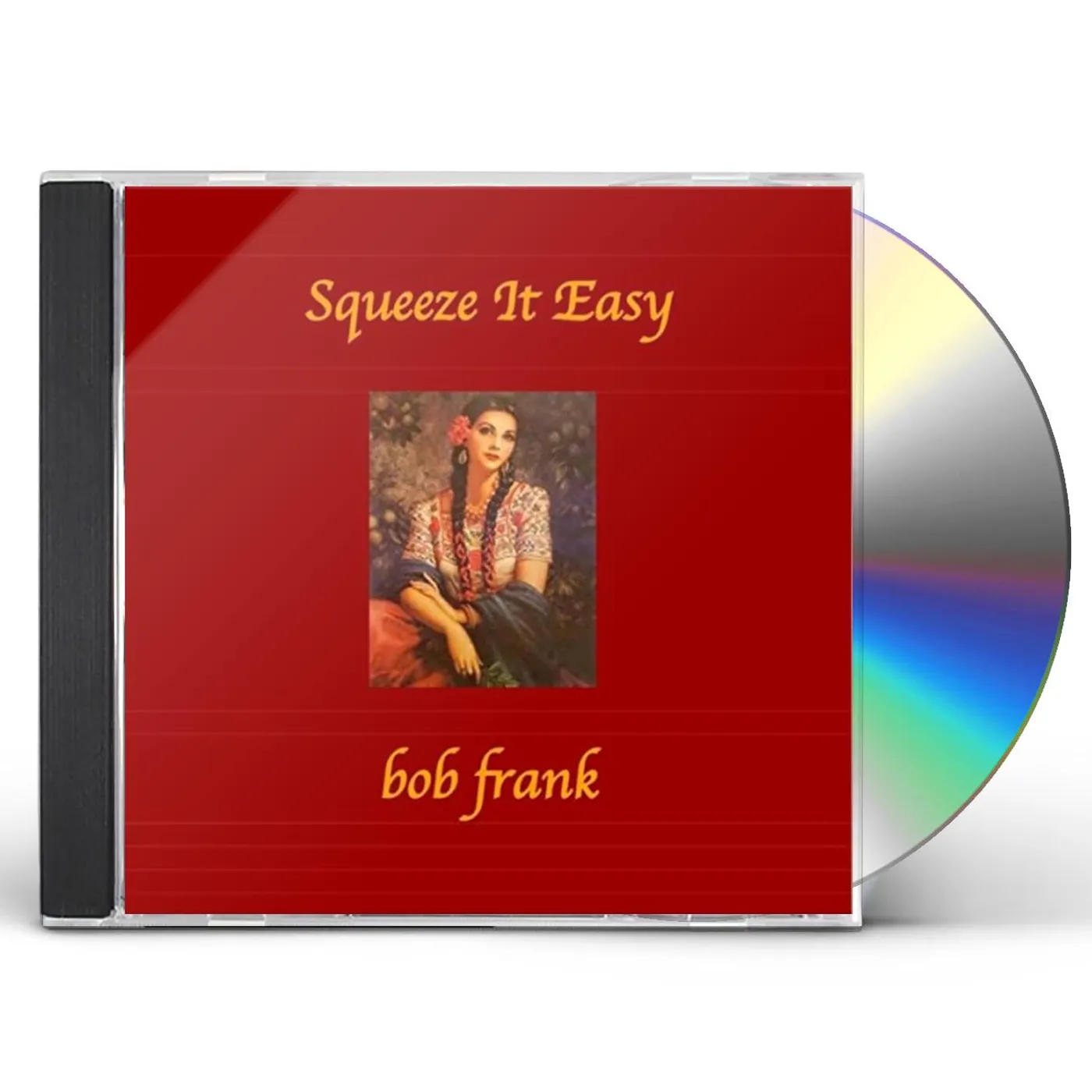 Bob Frank SQUEEZE IT EASY CD