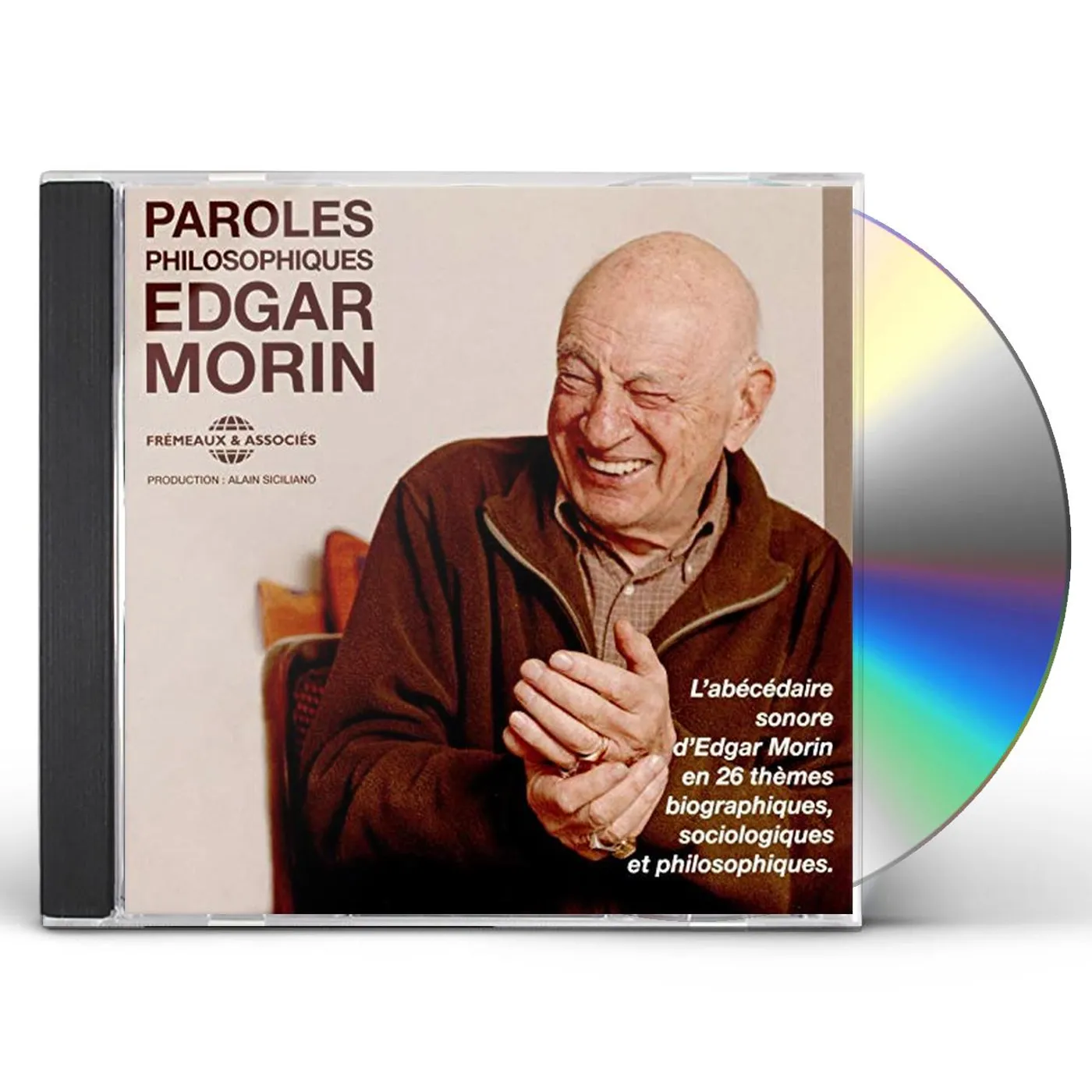 Edgar Morin PAROLES PHILSOPHIQUES CD