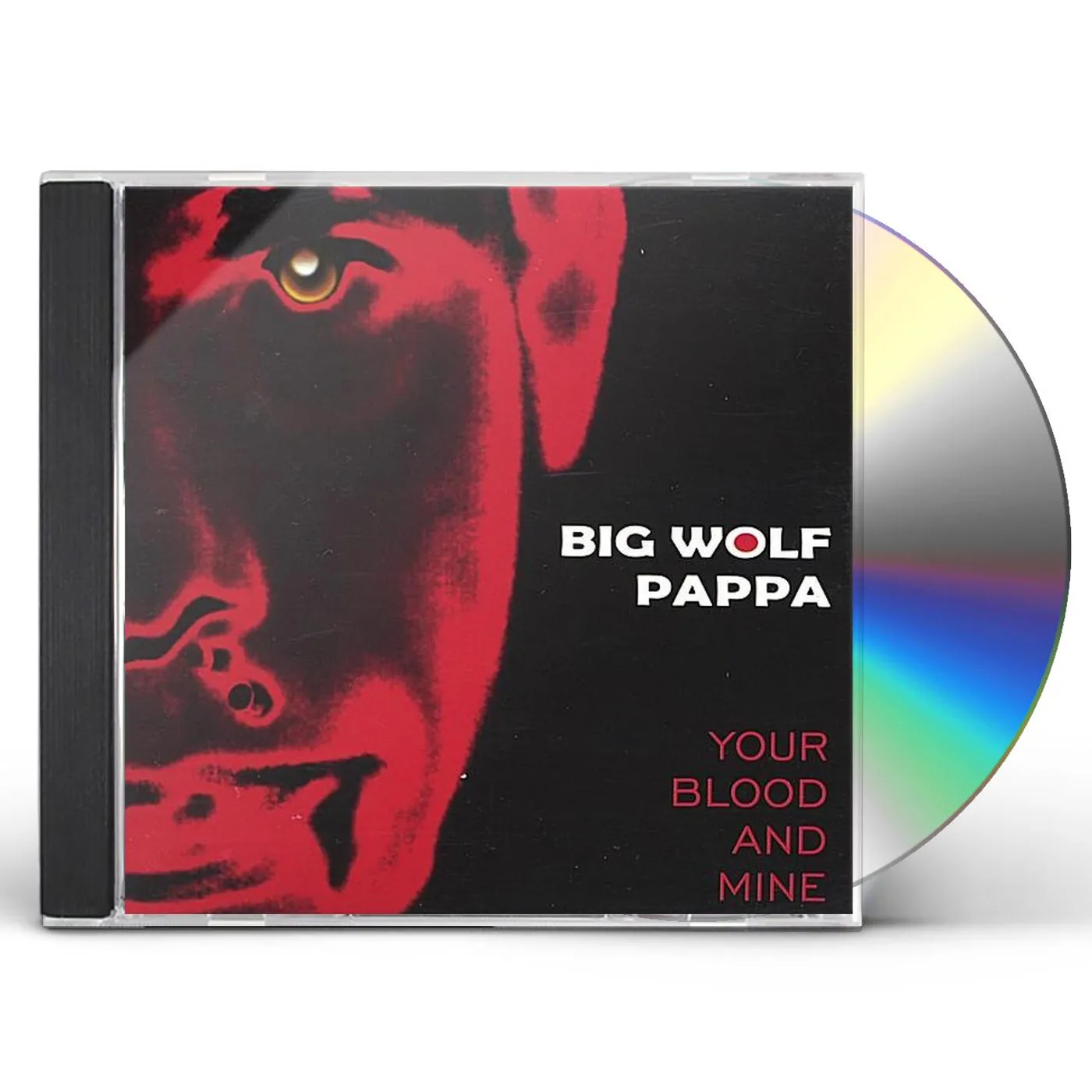 Big Wolf Pappa YOUR BLOOD & MINE CD