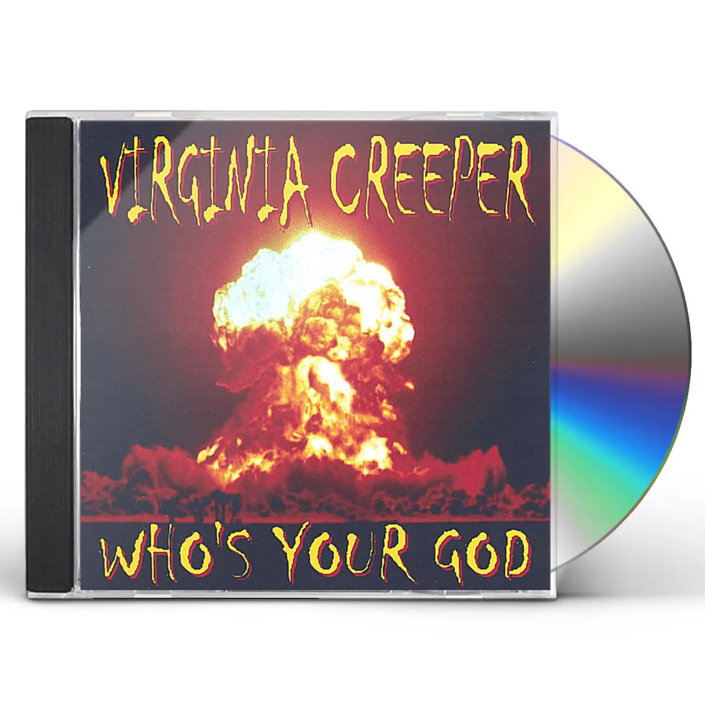 Virginia Creeper WHO'S YOUR GOD CD