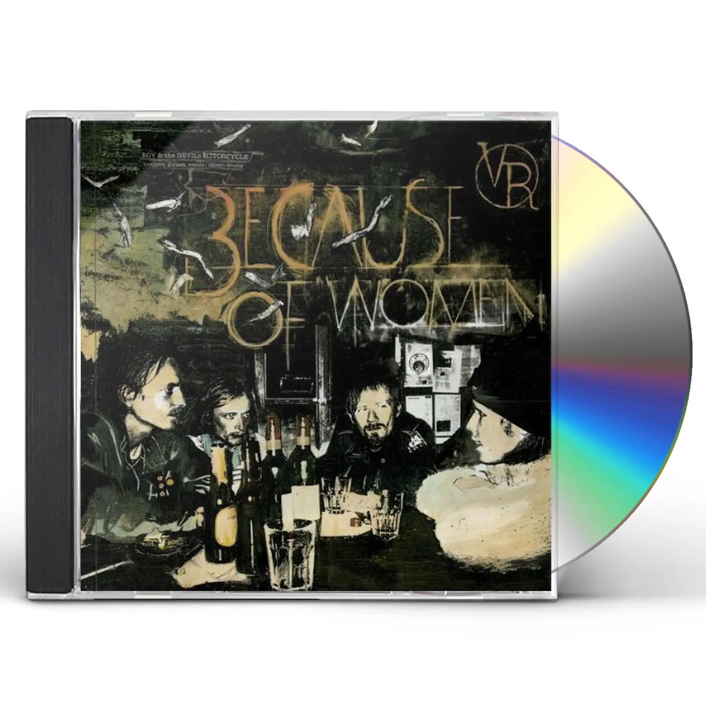 Roy & The Devil's Motorcycle BECAUSE OF WOMEN CD