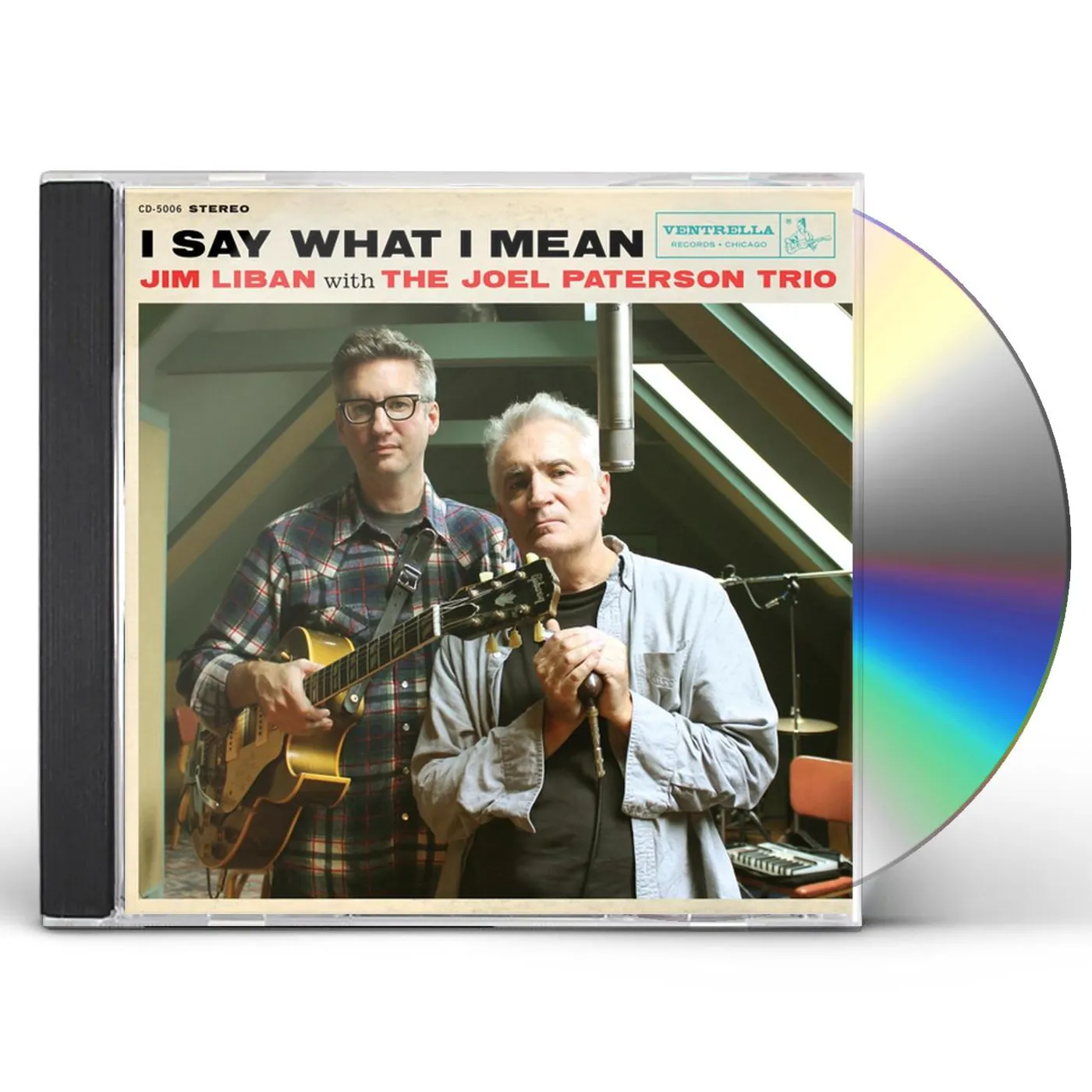 Jim Liban I SAY WHAT I MEAN CD