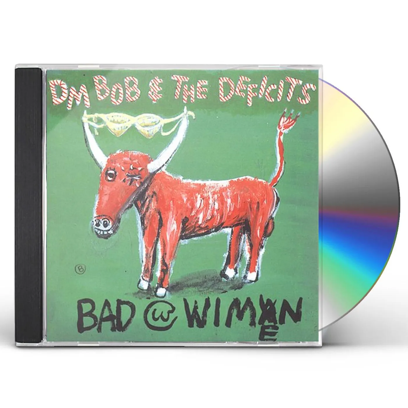 DM Bob & The Deficits BAD WITH WIMEN CD