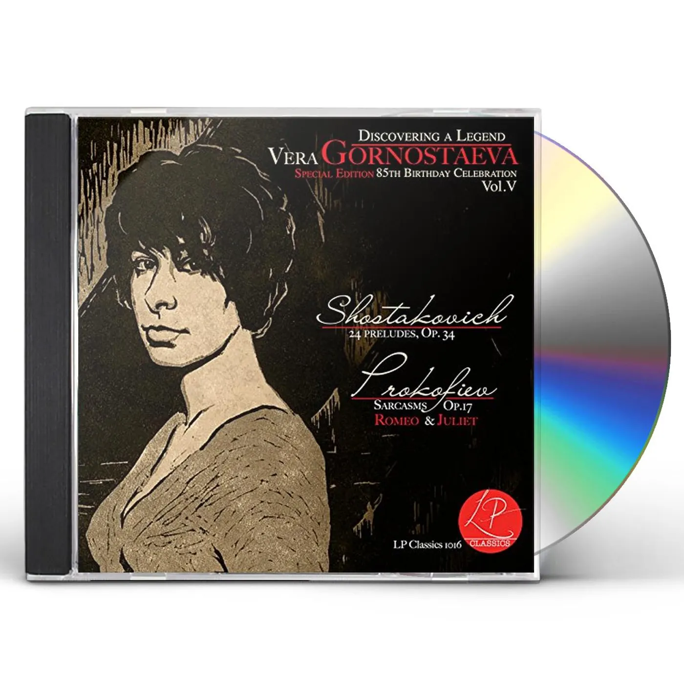 Vera Gornostaeva DISCOVERING A LEGEND: 5: SHOSTAKOVICH - PROKOFIEV CD