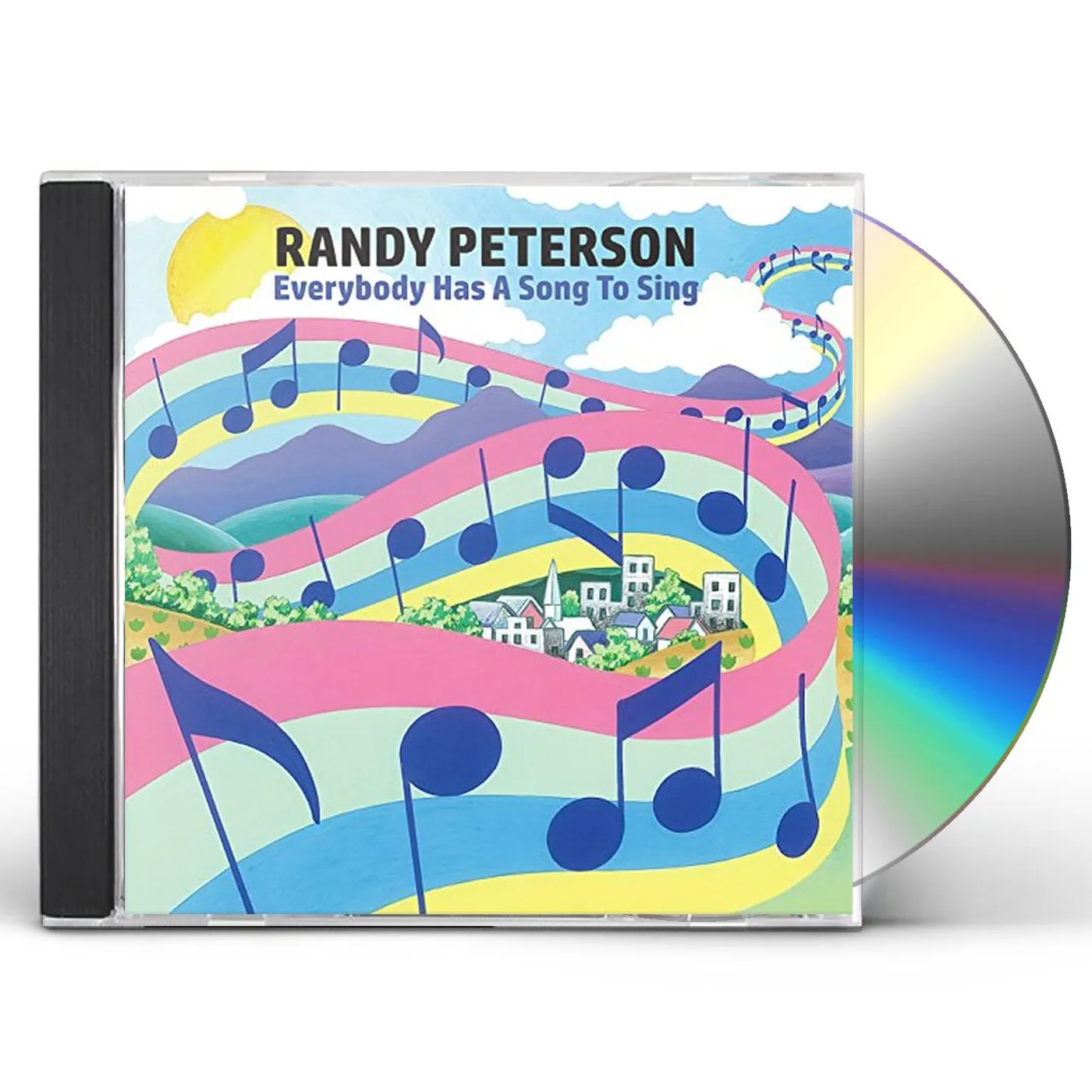 Randy Peterson EVERYBODY HAS A SONG TO SING CD