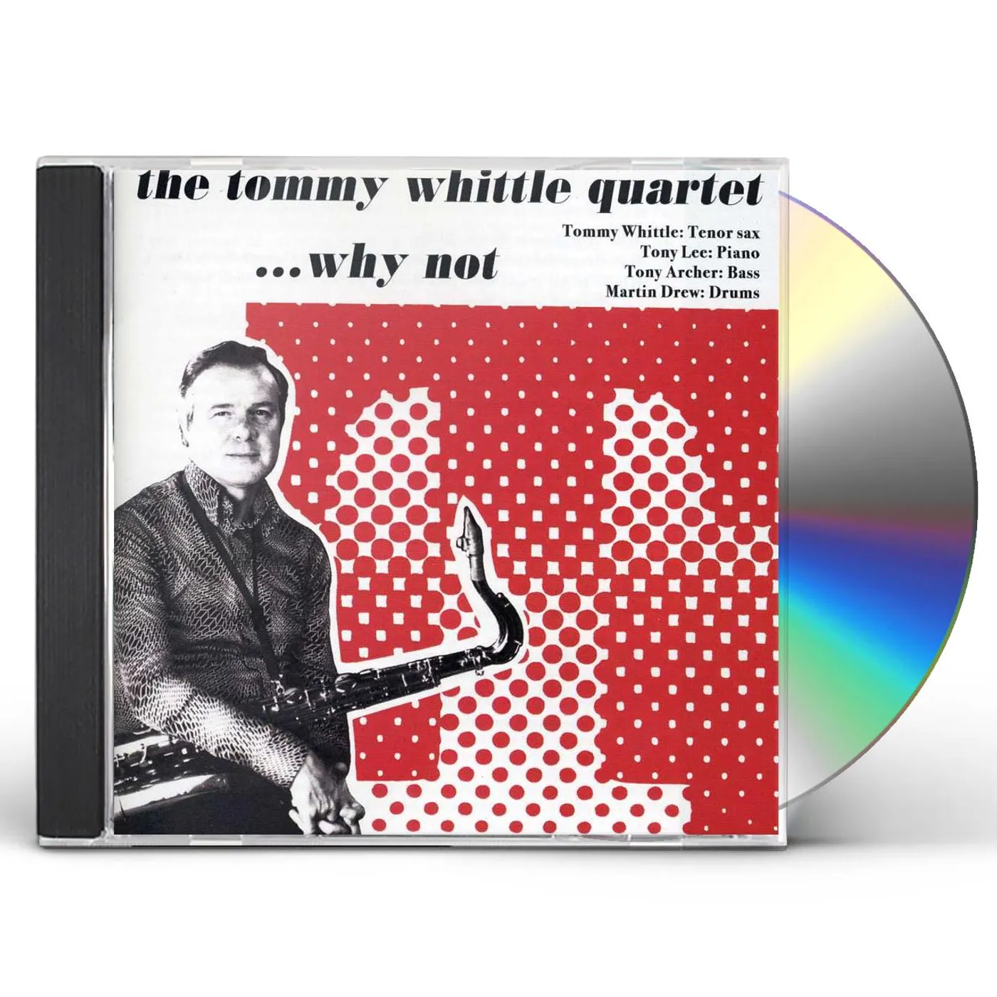 Tommy Whittle WHY NOT CD