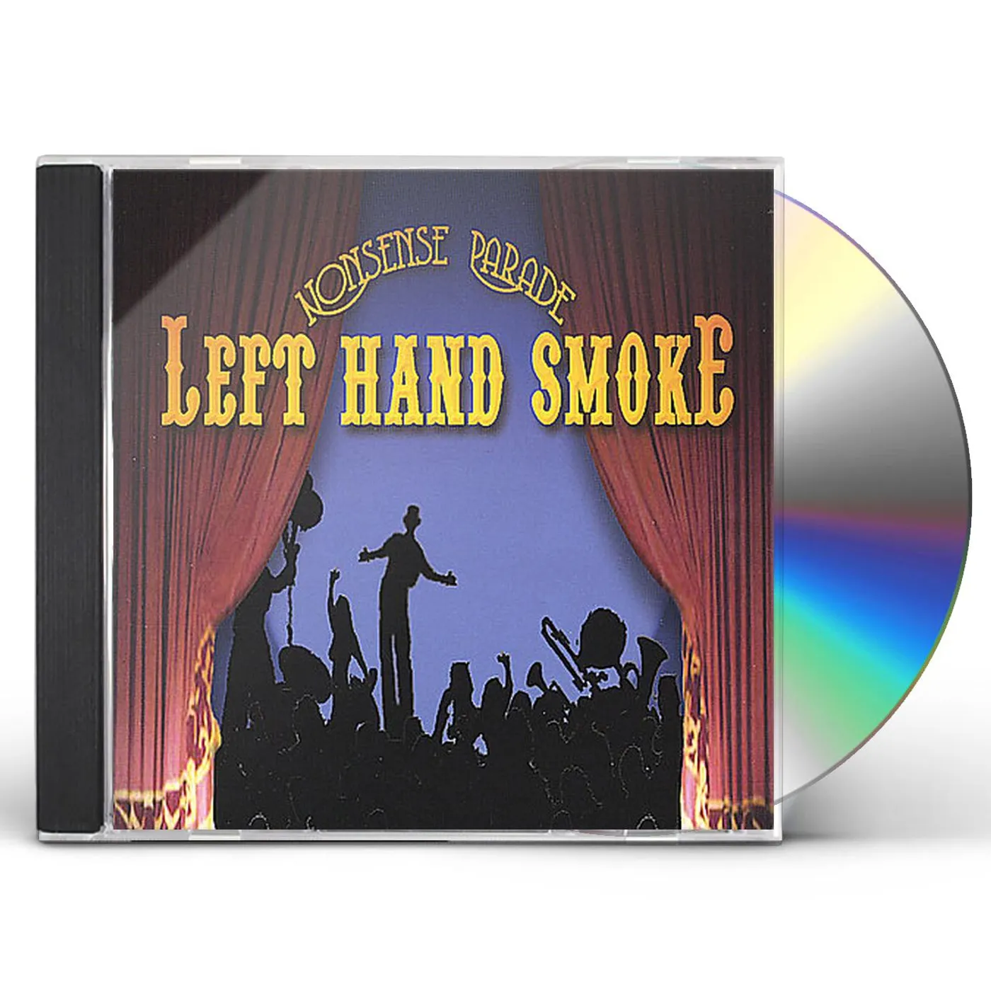 Left Hand Smoke NONSENSE PARADE CD