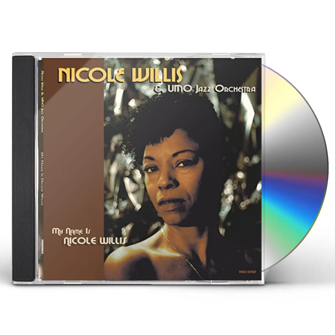 Nicole Willis / Umo Jazz Orchestra MY NAME IS NICOLE WILLIS CD