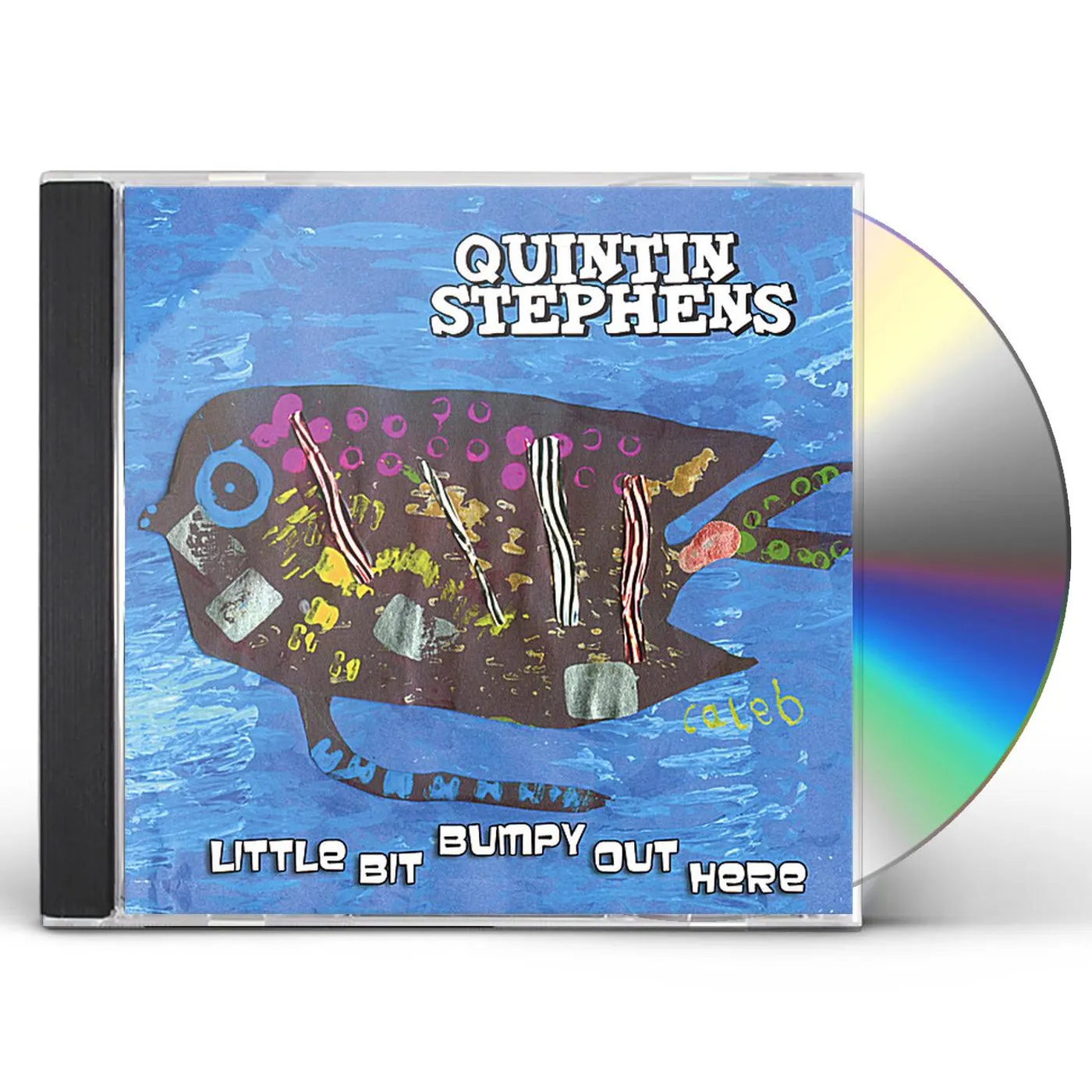 Quintin Stephens LITTLE BIT BUMPY OUT HERE CD