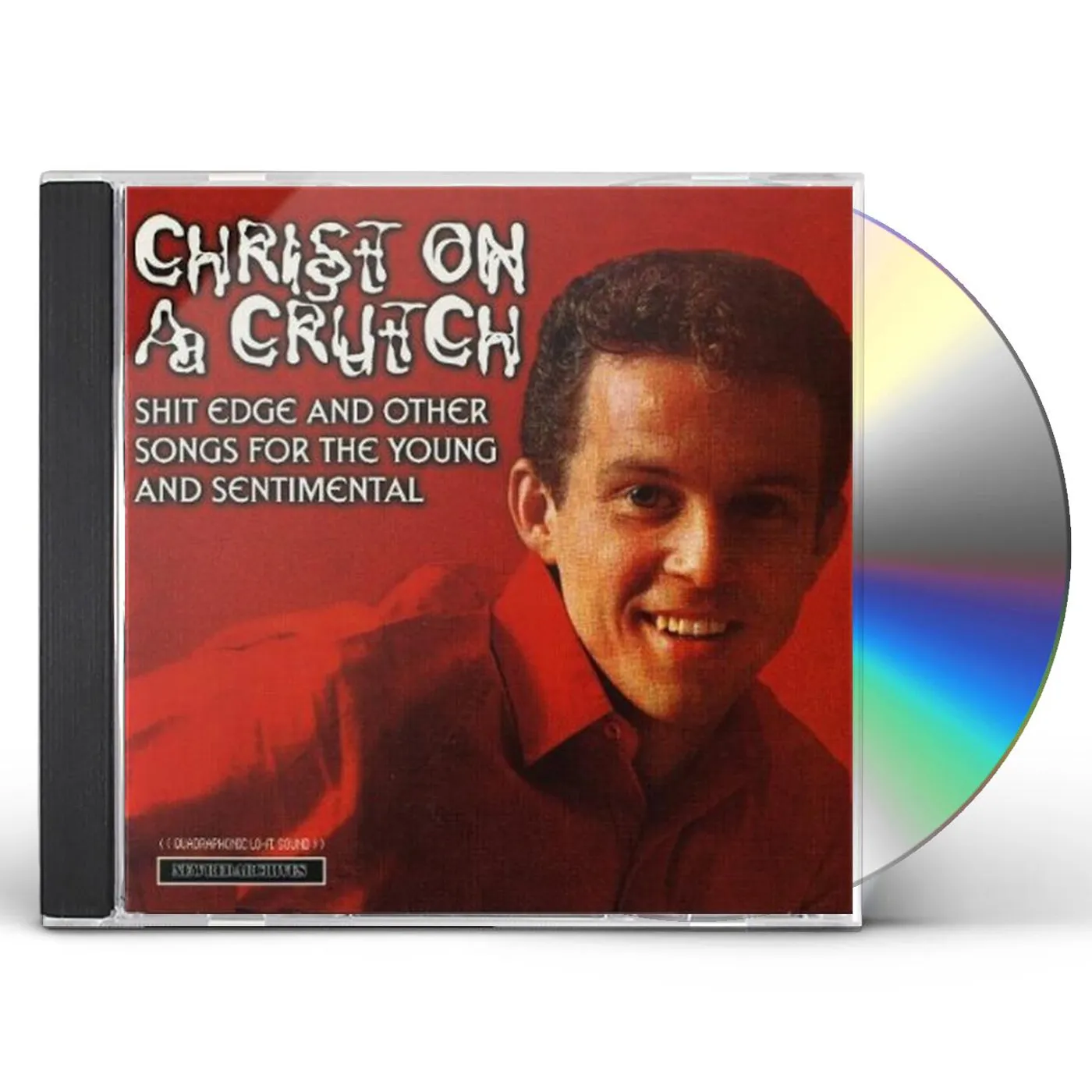 Christ On A Crutch SHIT EDGE & OTHER SONGS FOR THE YOUNG & SENTIMENT CD