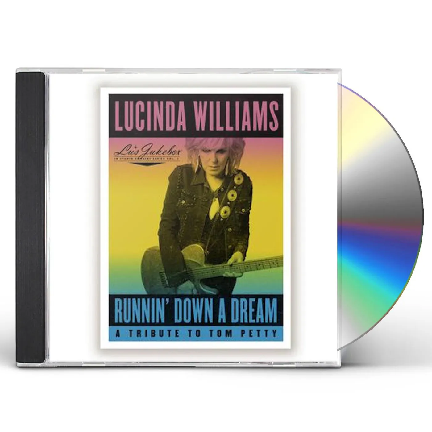 Lucinda Williams RUNNIN' DOWN A DREAM: A TRIBUTE TO TOM PETTY CD