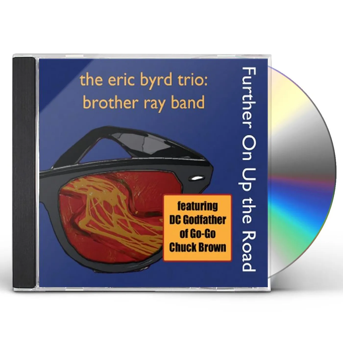 Eric Byrd FURTHER ON UP THE ROAD CD