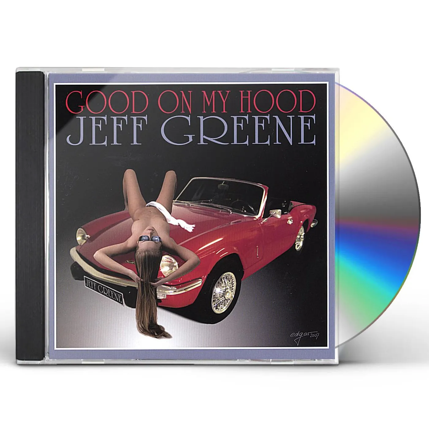 Jeff Greene GOOD ON MY HOOD CD