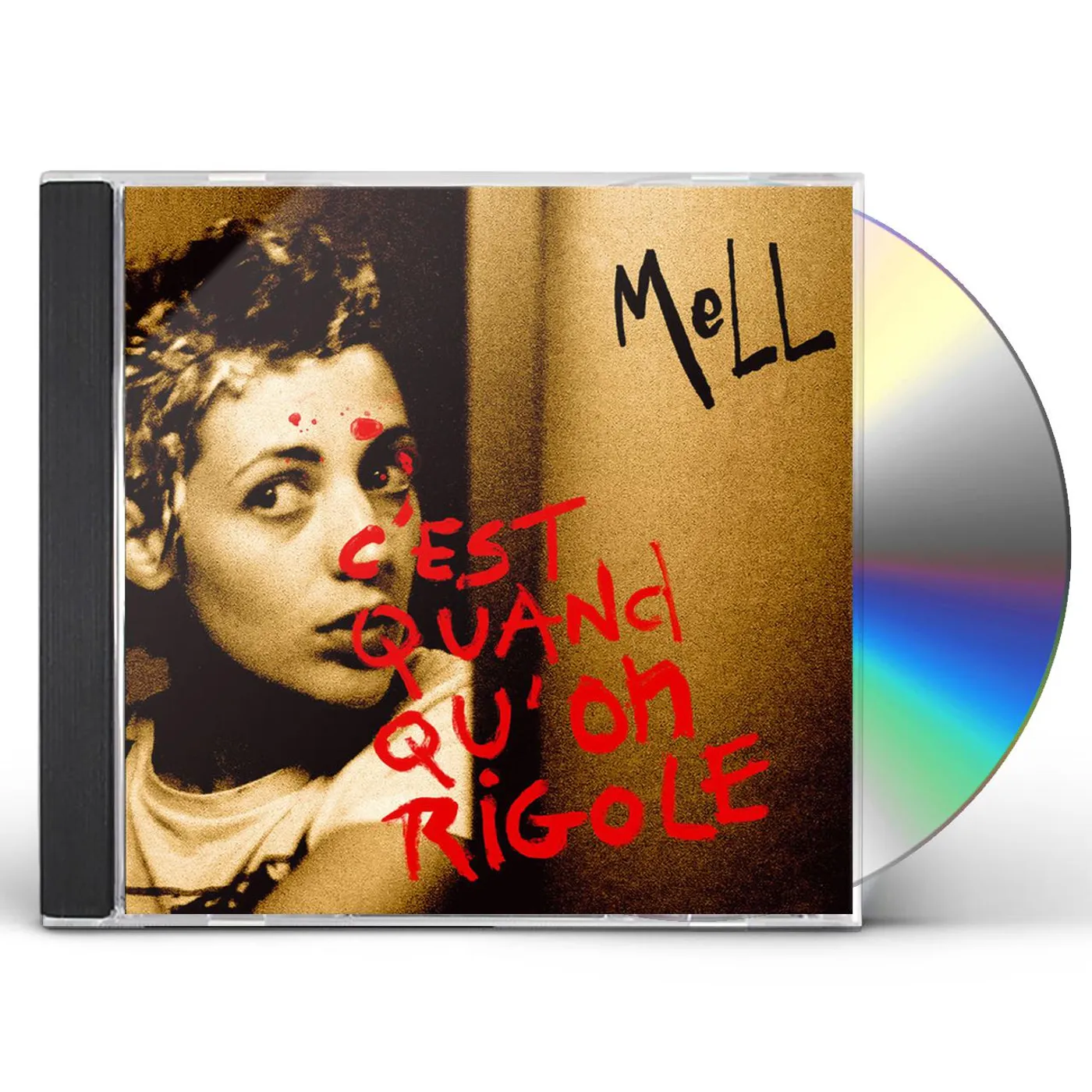 MELL C'EST QUAND QU ON RIGOLE CD