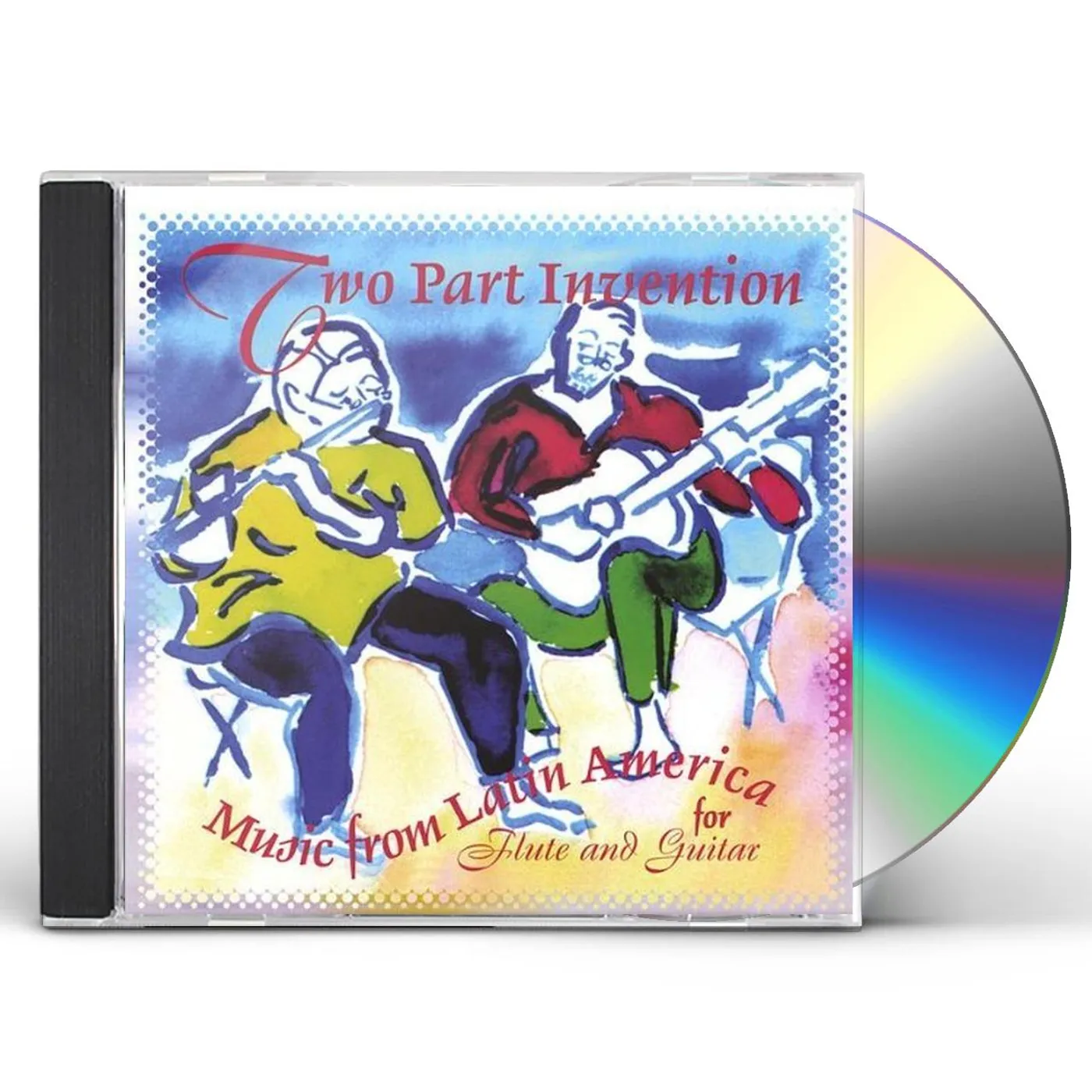 Two Part Invention MUSIC FROM LATIN AMERICA FOR FLUTE & GUITAR CD