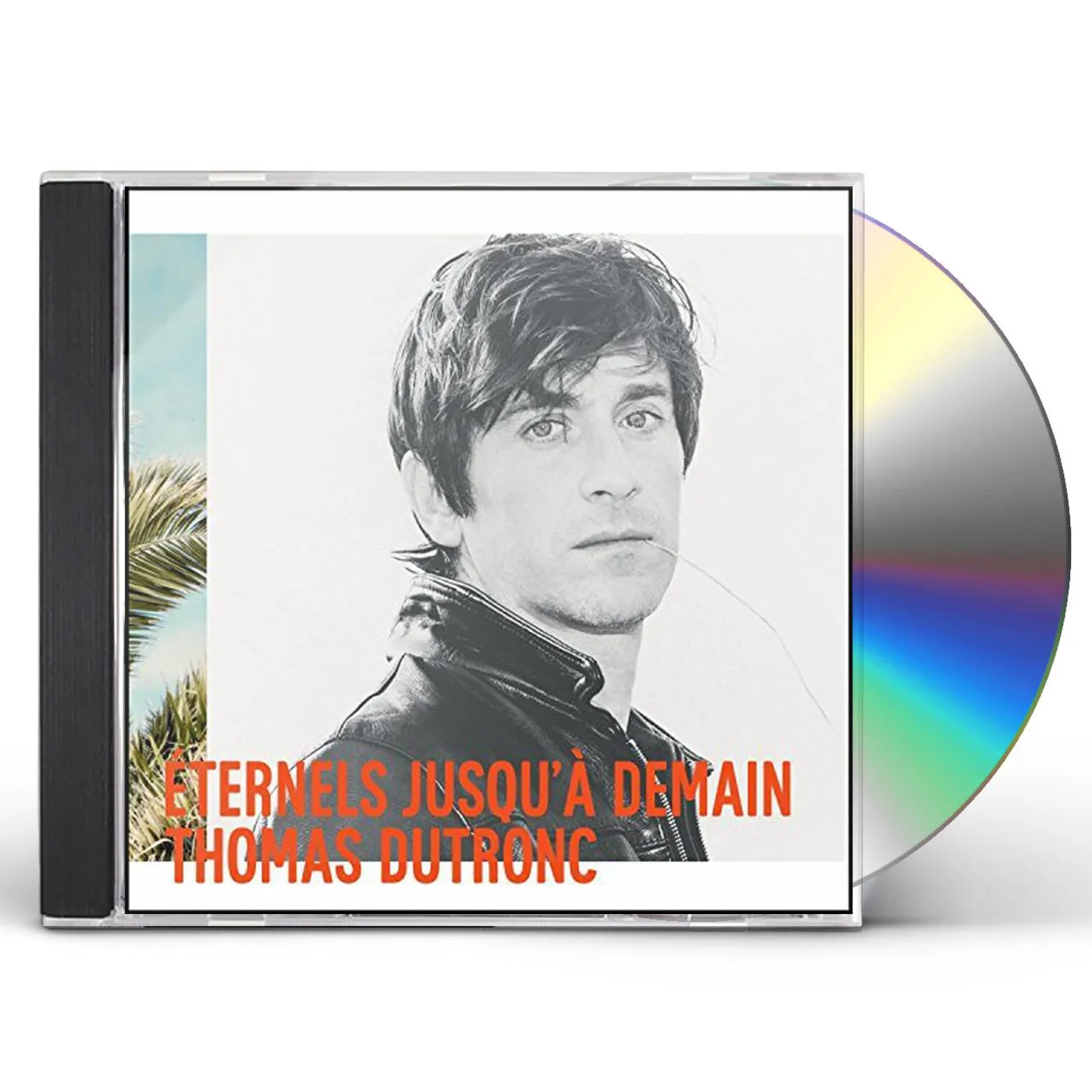 Thomas Dutronc ETERNELS JUSQU'A DEMAIN CD