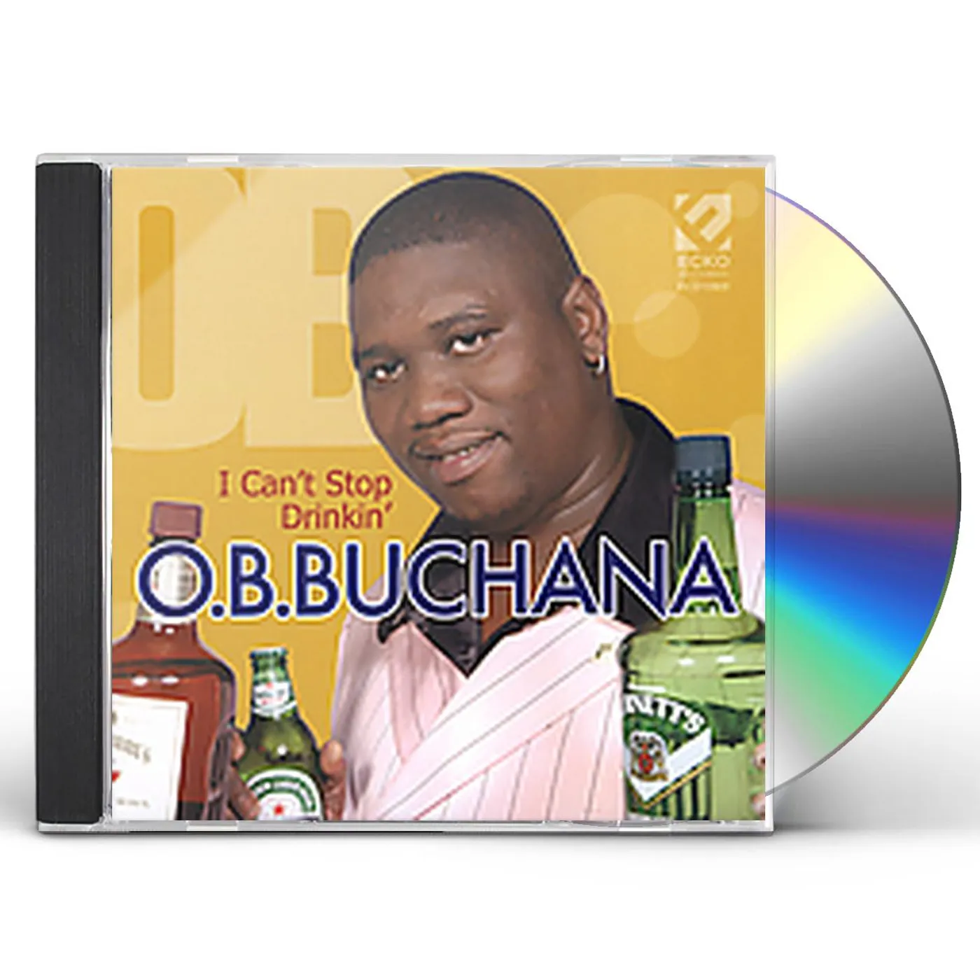 O. B. Buchana I CAN'T STOP DRINKIN CD