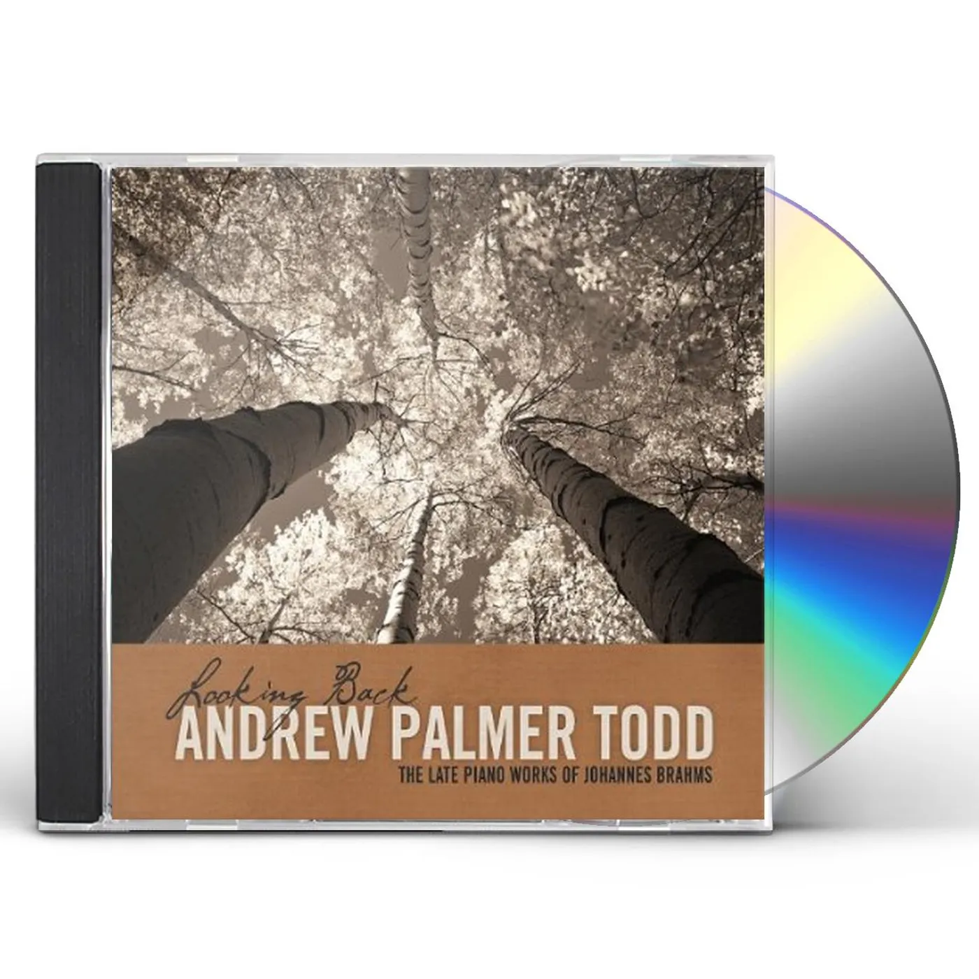 Andrew Todd LOOKING BACK-THE LATE PIANO WORKS OF JOHANNES BRAH CD