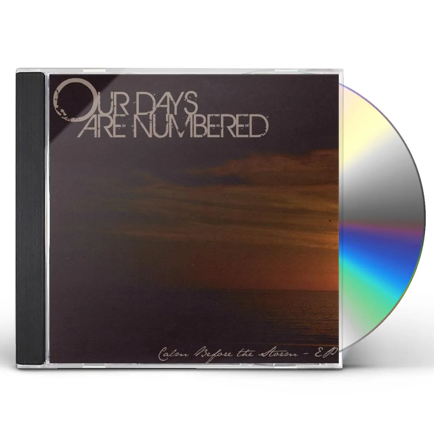 Our Days Are Numbered CALM BEFORE THE STORM EP CD