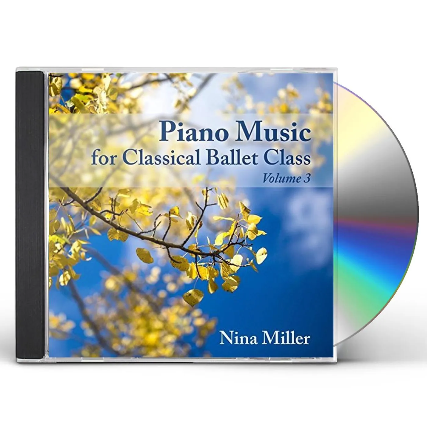 Nina Miller PIANO MUSIC FOR CLASSICAL BALLET CLASS 3 CD