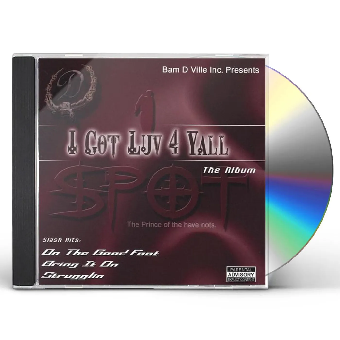 1 Spot I GOT LUV 4 YALL CD