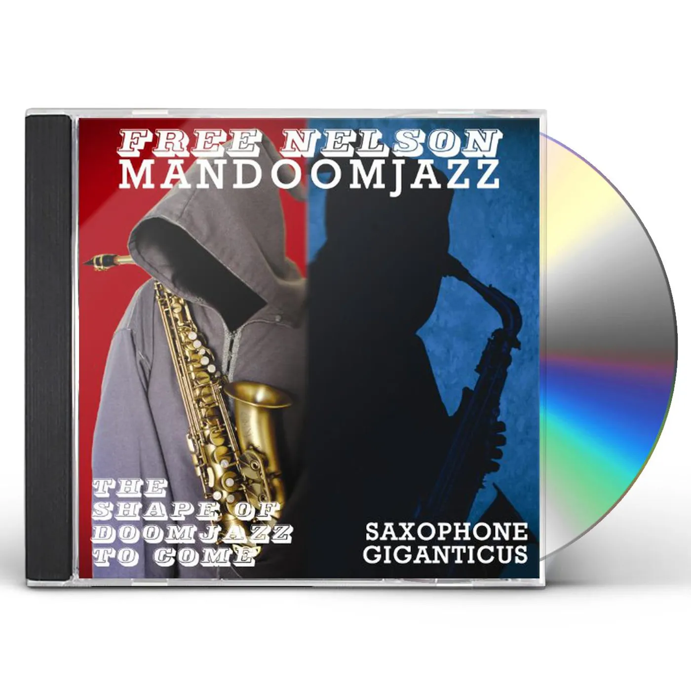 Free Nelson MandoomJazz SHAPE OF DOOMJAZZ TO COME & SAXOPHONE GIGANTICUS CD