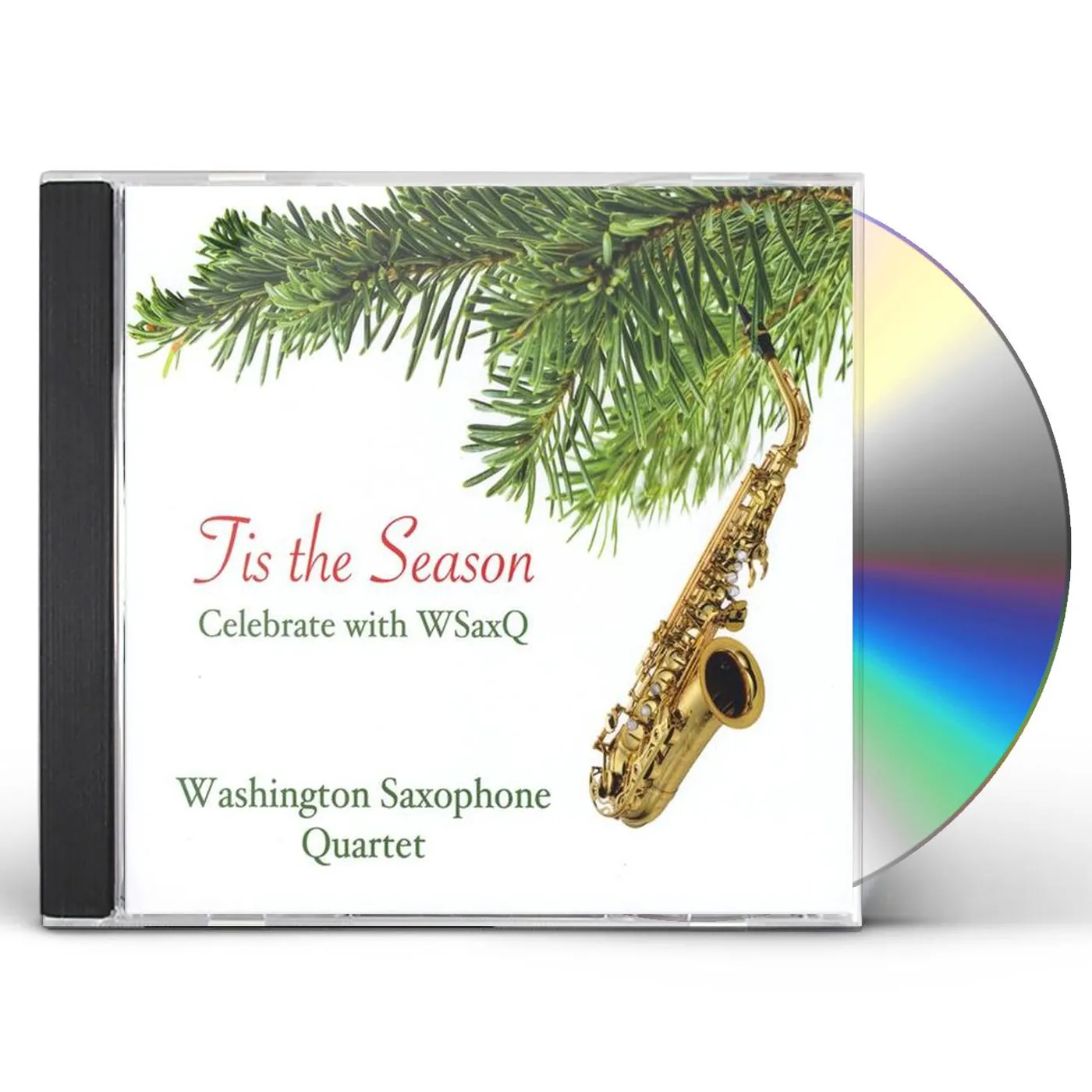 Washington Saxophone Quartet TIS THE SEASON: CELEBRATE WITH WSAXQ CD