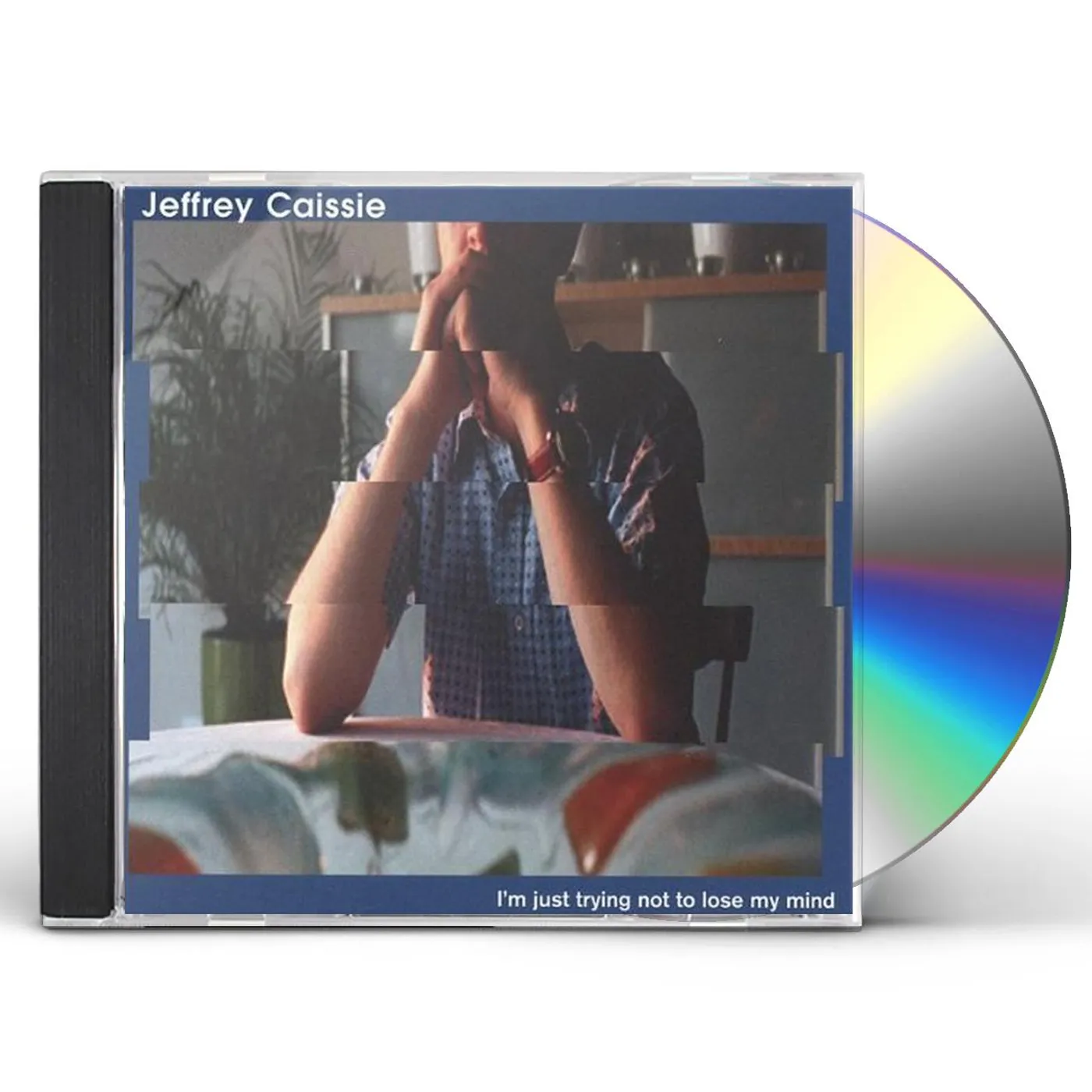 Jeffrey Caissie IM JUST TRYING NOT TO LOSE MY MIND CD