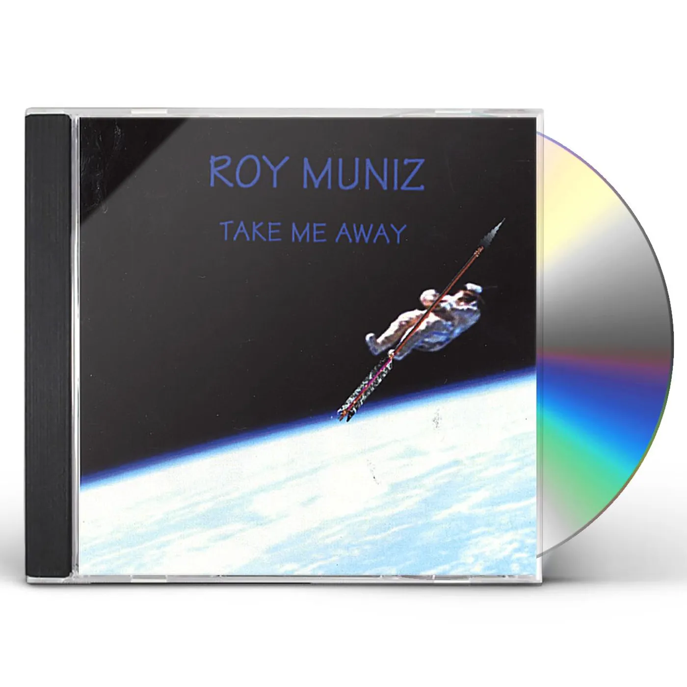 Roy Muniz TAKE ME AWAY CD
