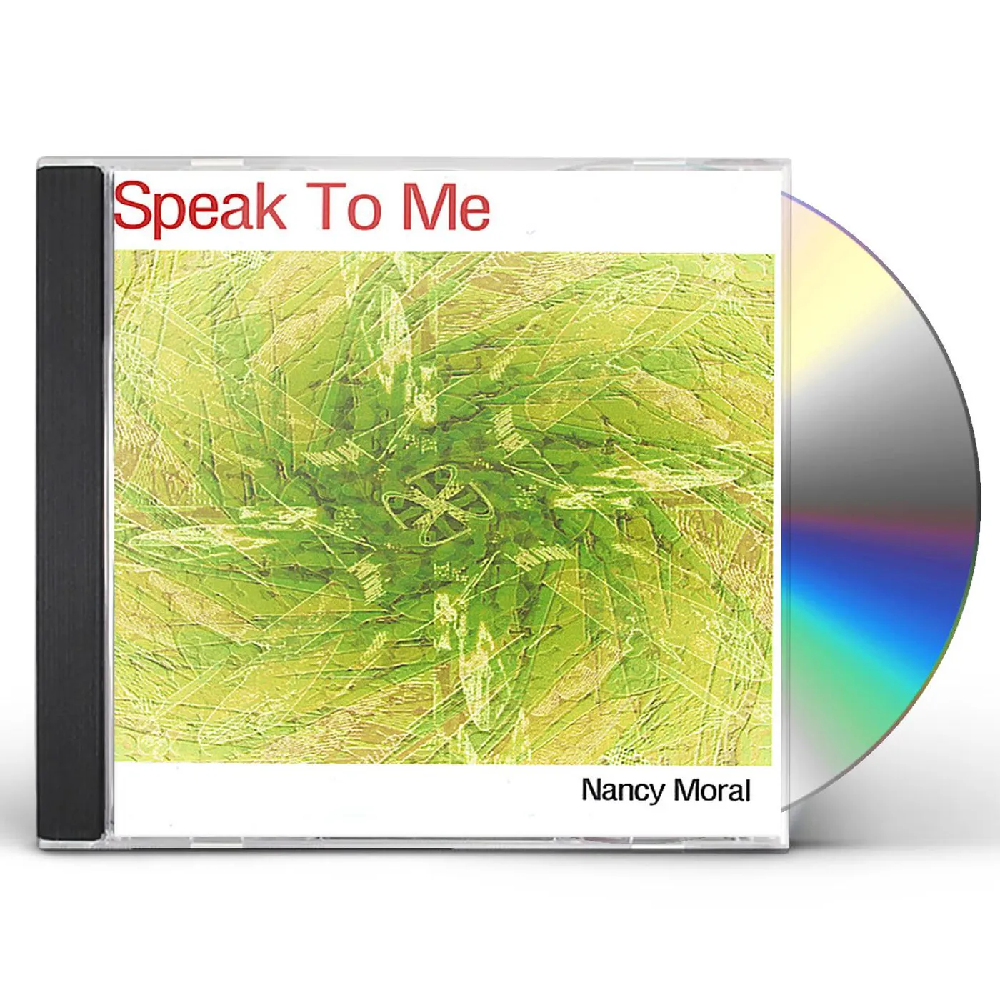 Nancy Moral SPEAK TO ME CD