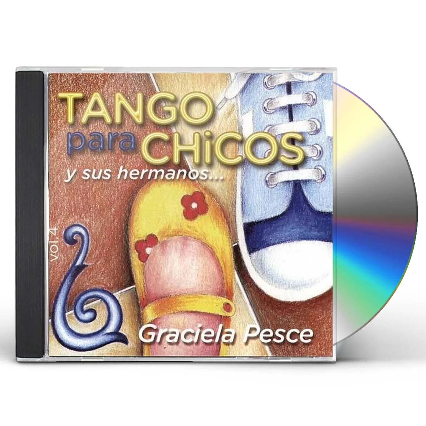 Graciela Pesce VOL. 4-TANGOS PARA CHICOS Y SUS HERMANOS CD