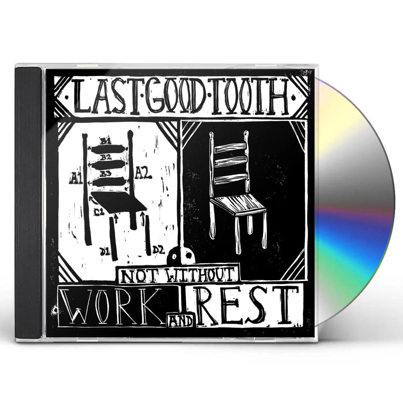 Last Good Tooth NOT WITHOUT WORK AND REST CD