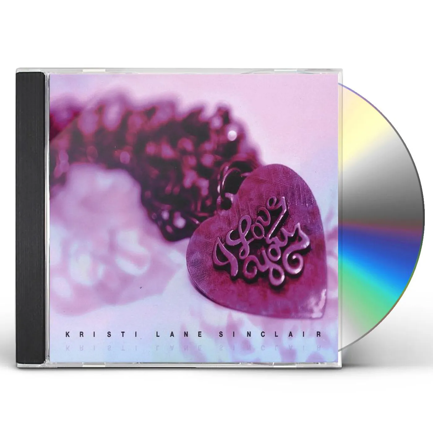 Kristi Lane Sinclair I LOVE YOU CD