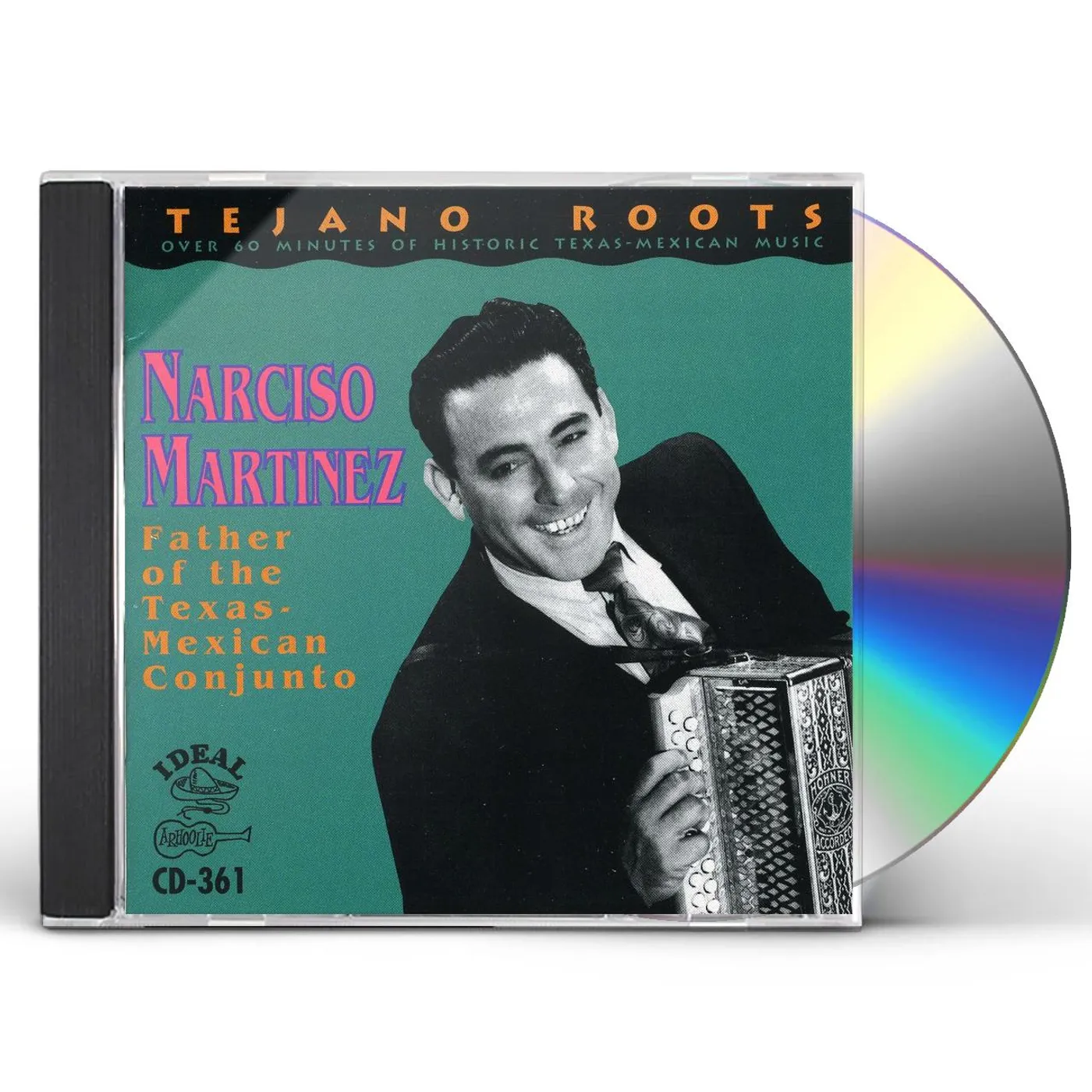 Narciso Martinez FATHER OF THE TEXAS MEXICAN CONJUNTO CD