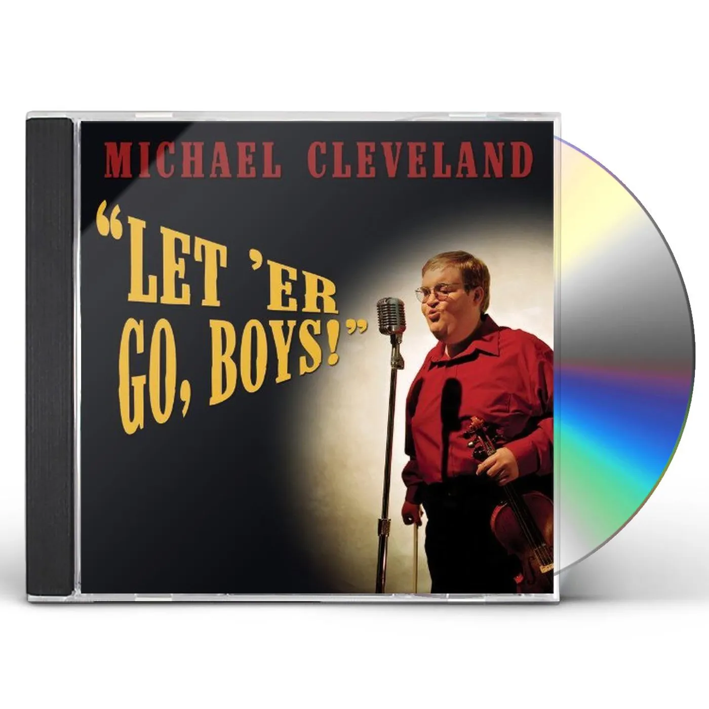 Michael Cleveland LET'ER GO BOYS CD