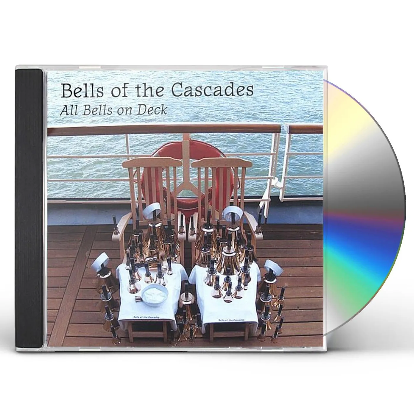Bells of the Cascades ALL BELLS ON DECK CD