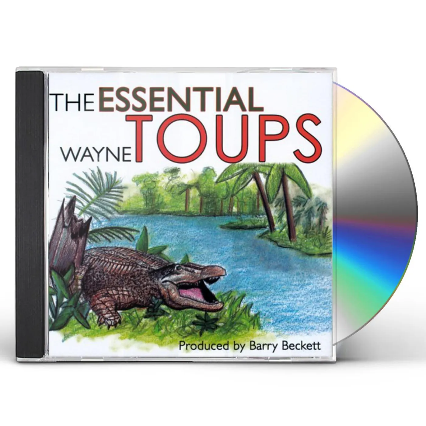 ESSENTIAL WAYNE TOUPS CD